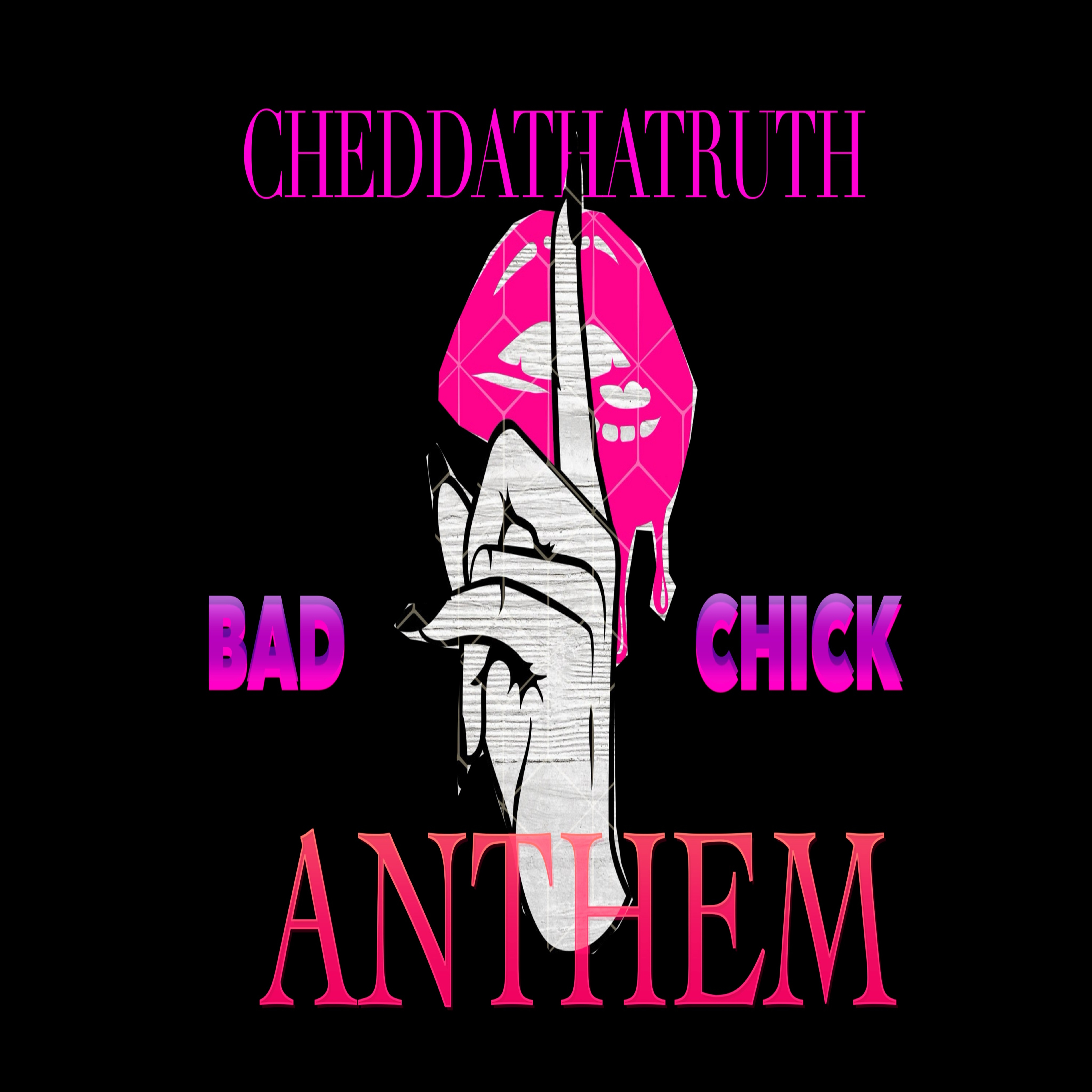 BAD CHICK ANTHEM artwork