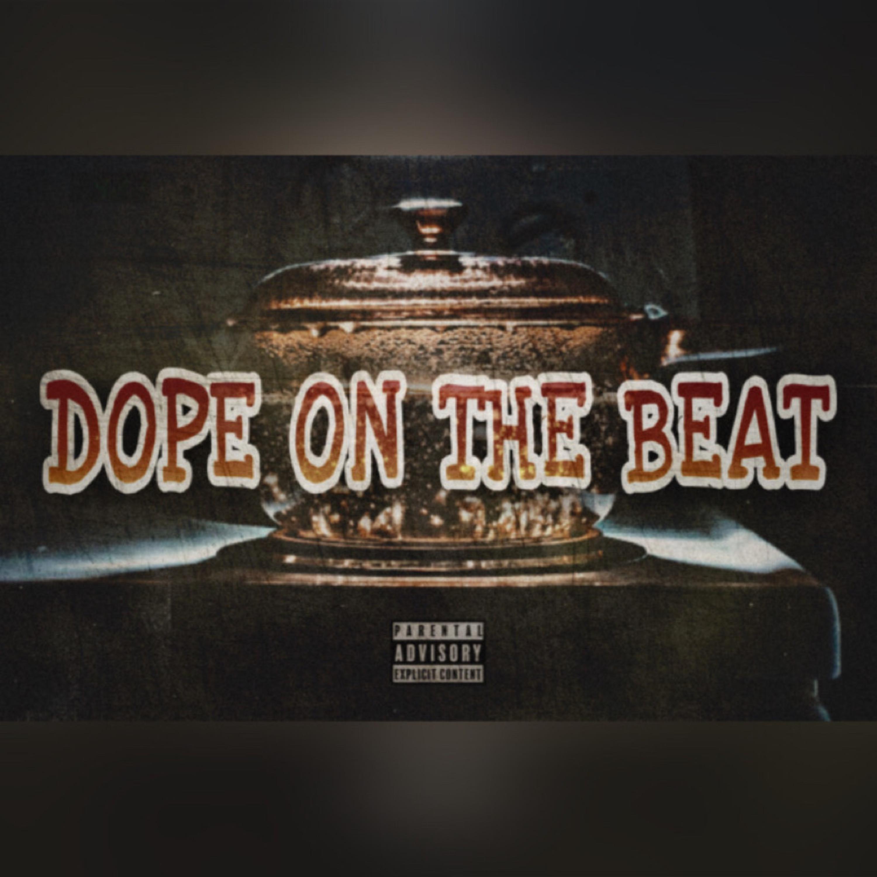 Dope On the beat  artwork