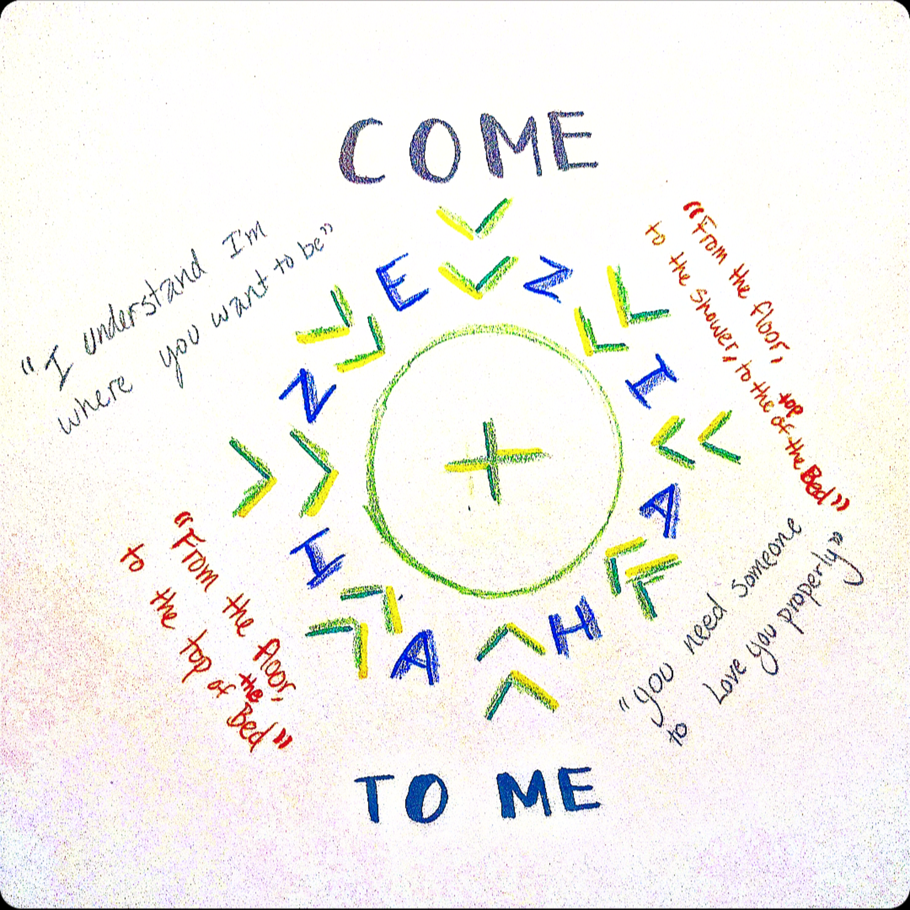 COME TO ME artwork