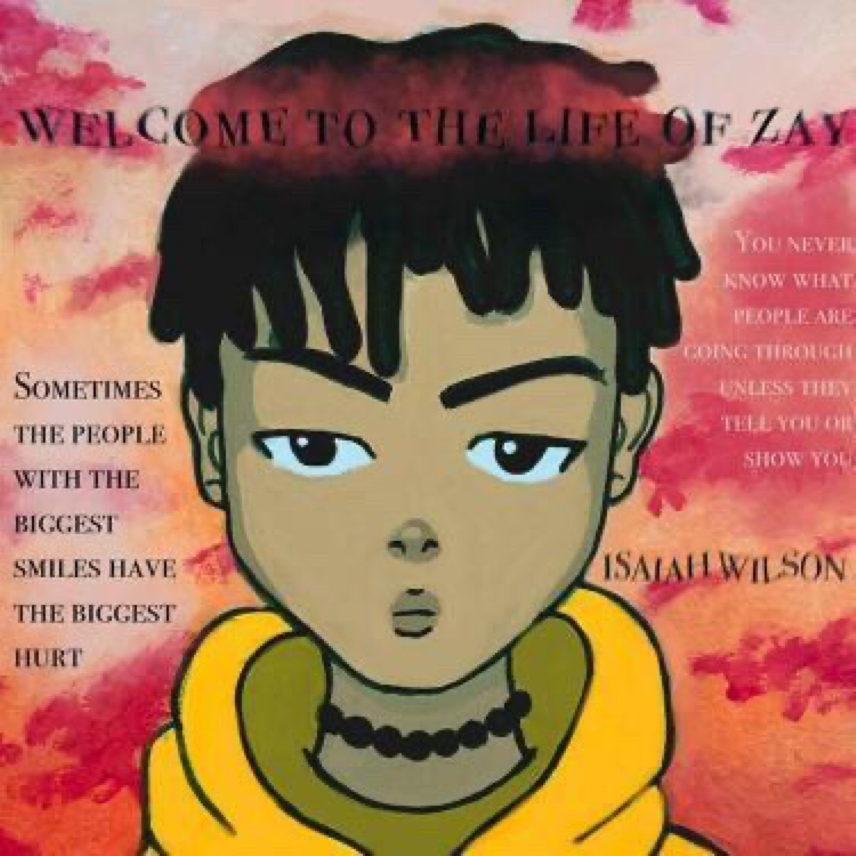 Welcome To The Life Of Zay by Isaiah Wilson cover art
