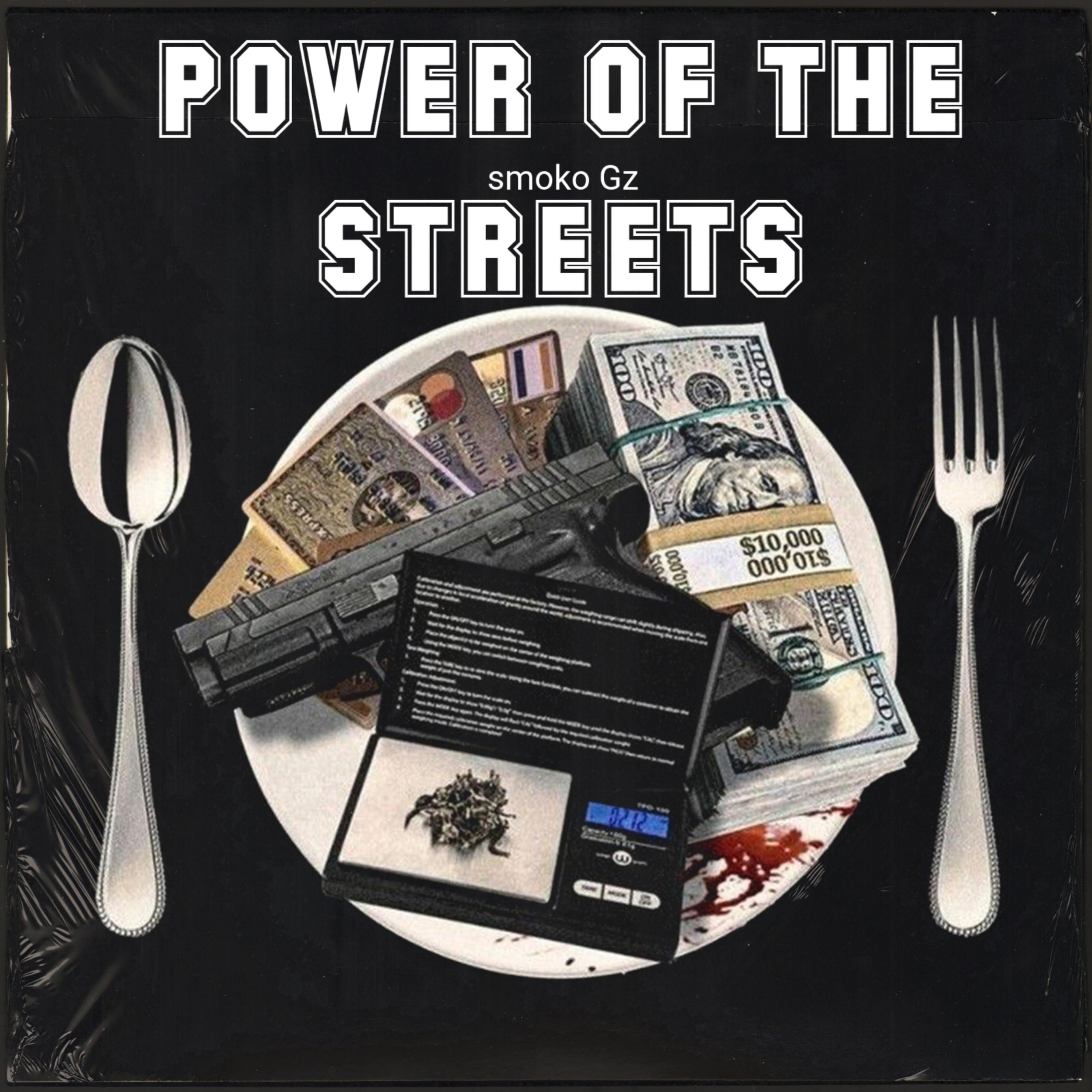 Power Of The Street by Smoko Gz cover art