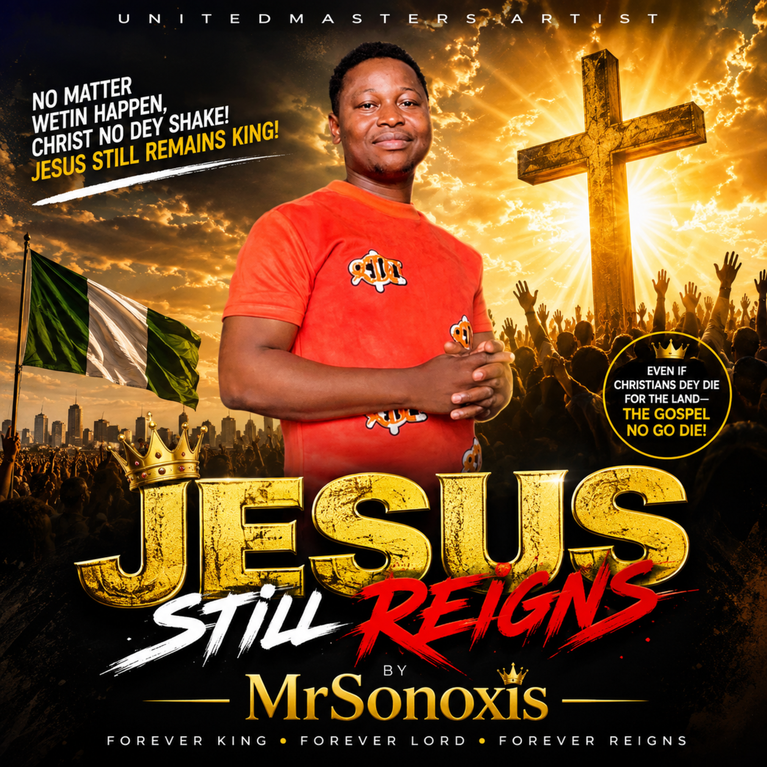Jesus Still Reigns by MrSonoxis cover art