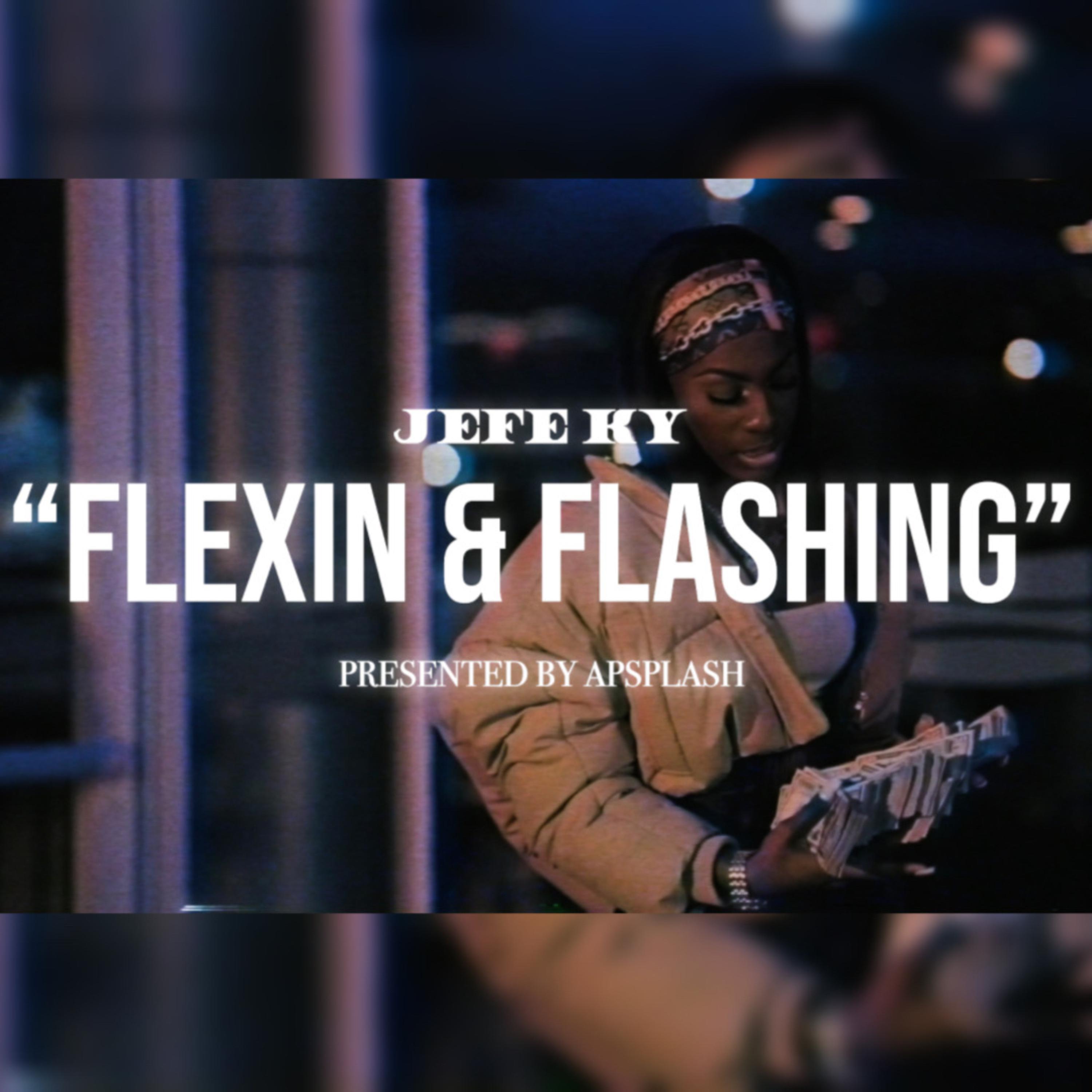 Flexin & Flashing by Jefe ky cover art