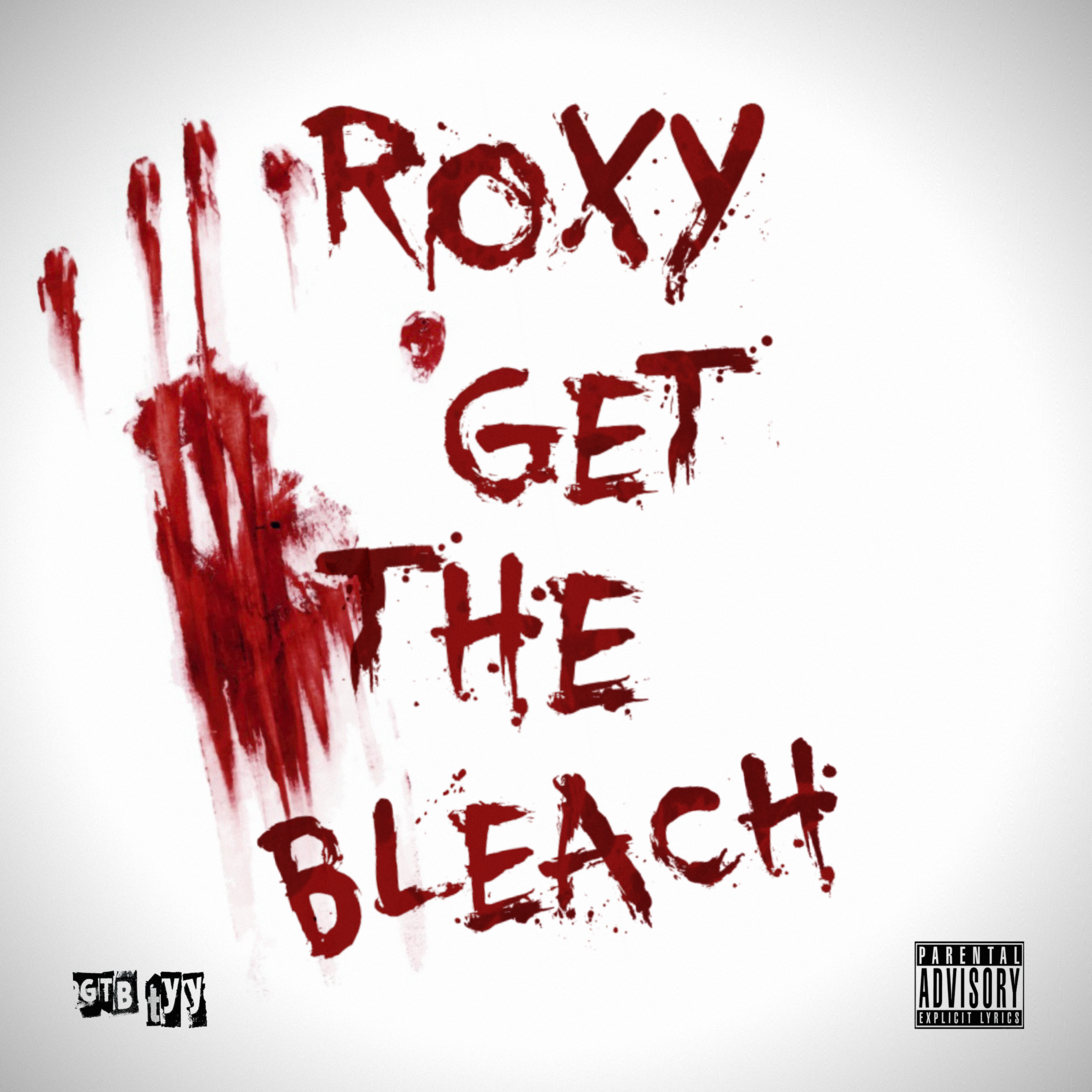 Roxy Get The Bleach ! by GTB TYY cover art