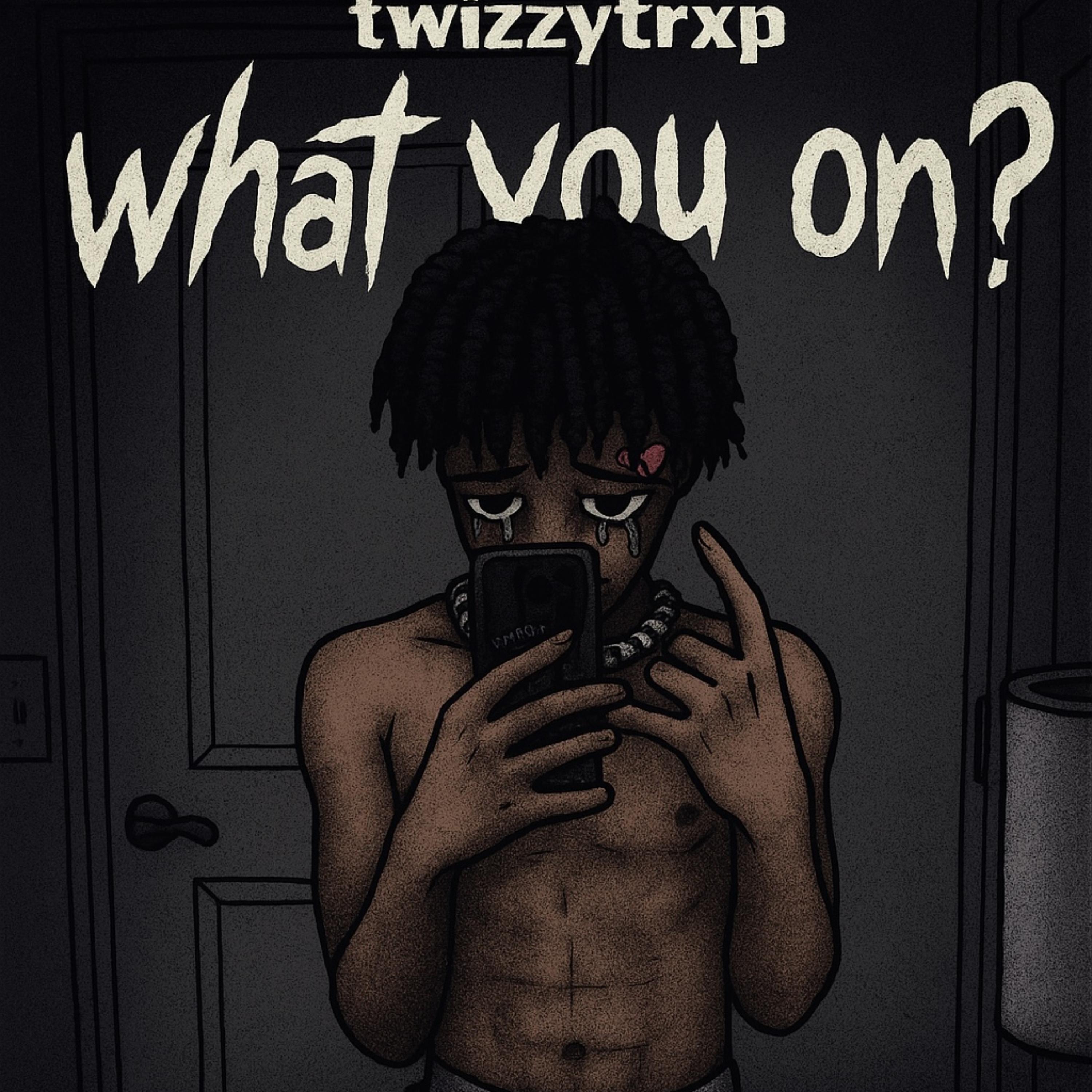 What You On? artwork