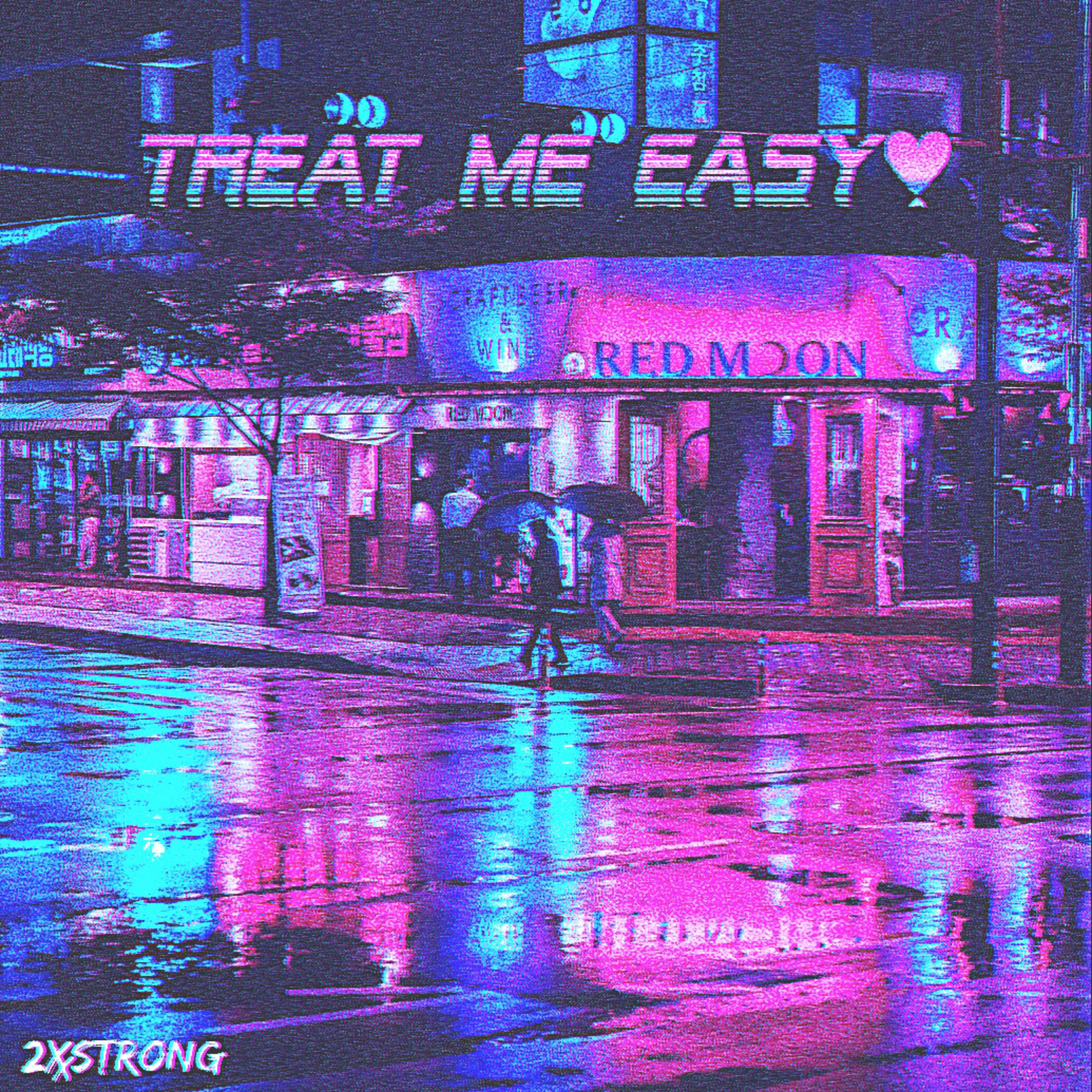 Treat Me Easy artwork