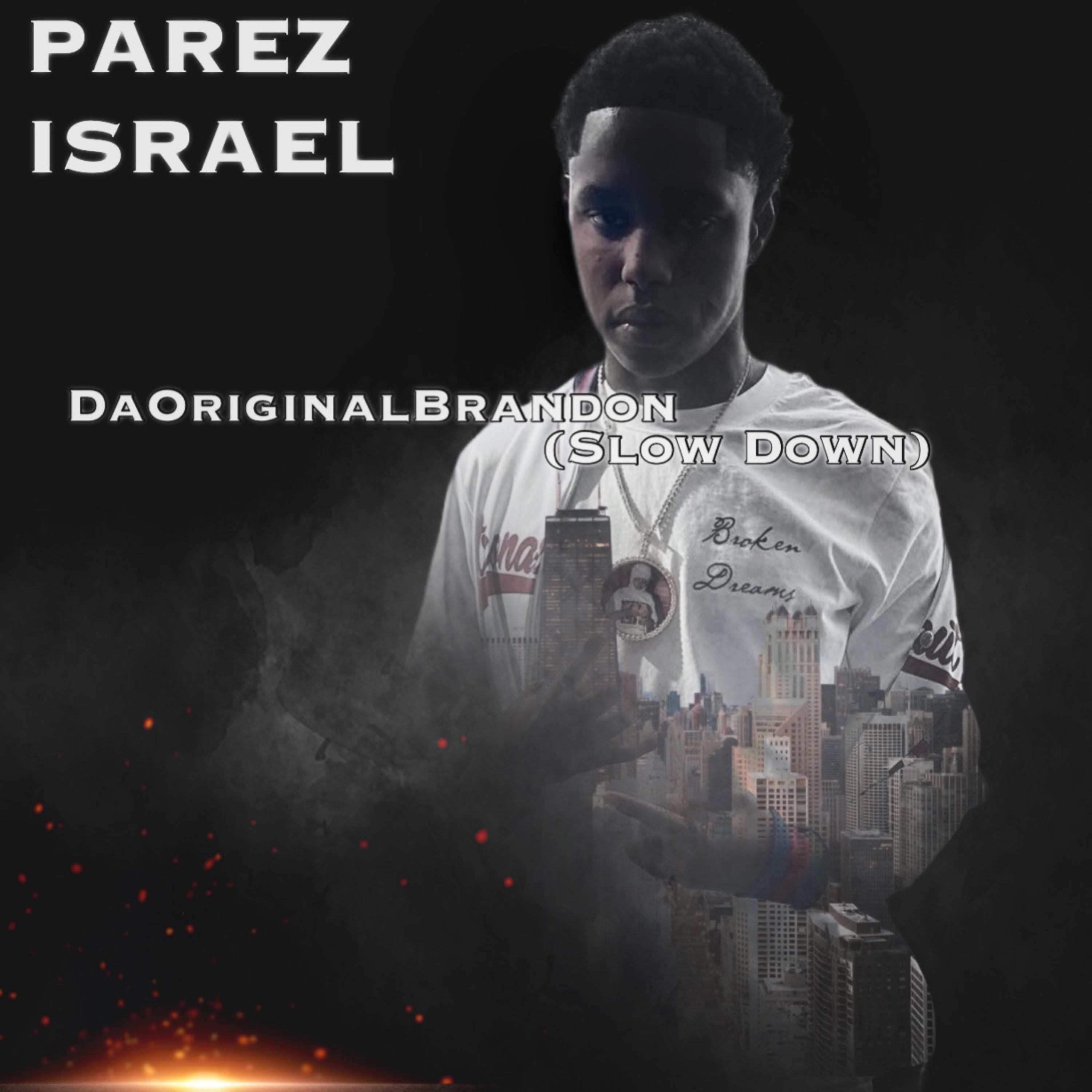 DaOriginalBrandon (Slow Down) artwork