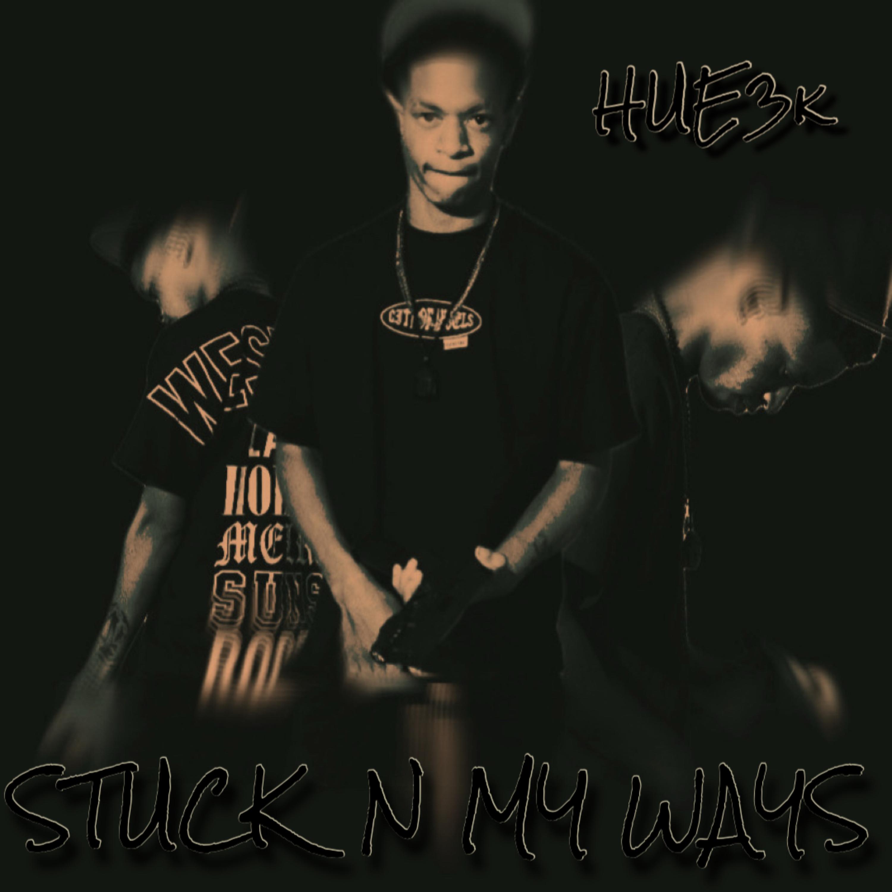 Stucc N My Ways artwork
