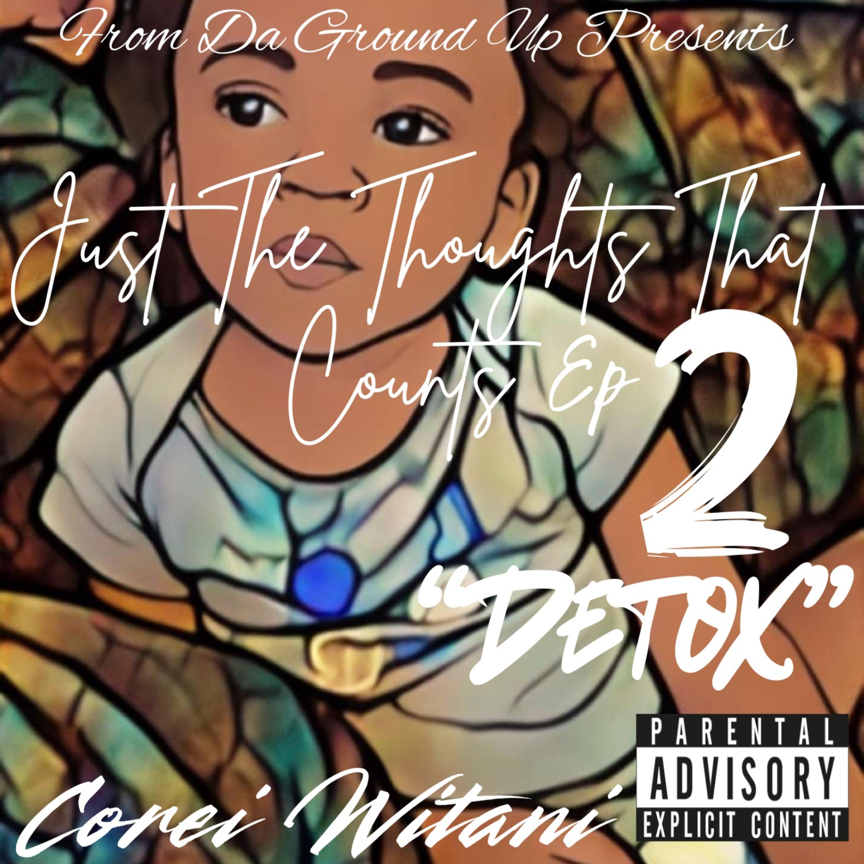 Just The Thoughts That Counts Ep. 2 Detox artwork