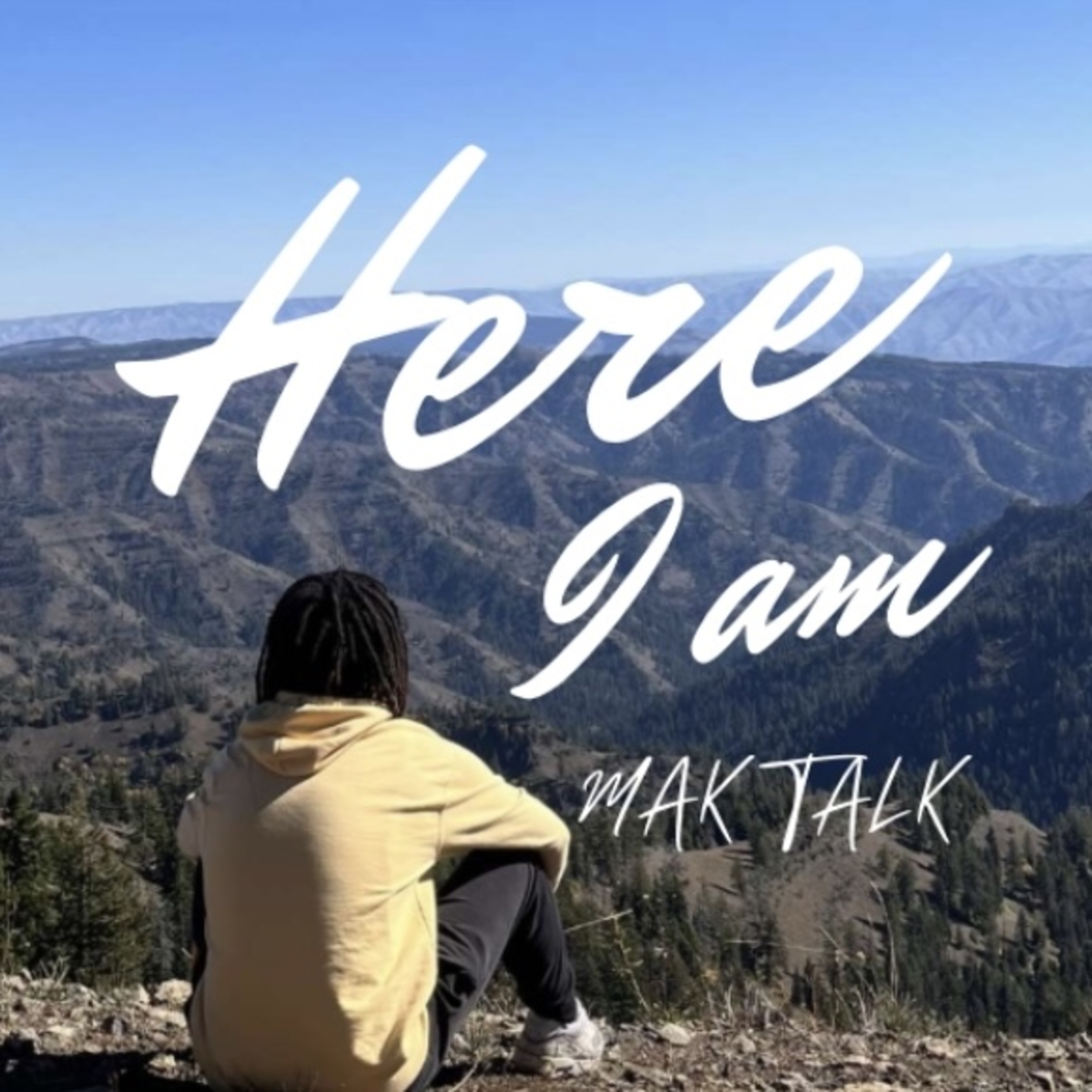 HERE I AM by Mak Talk cover art