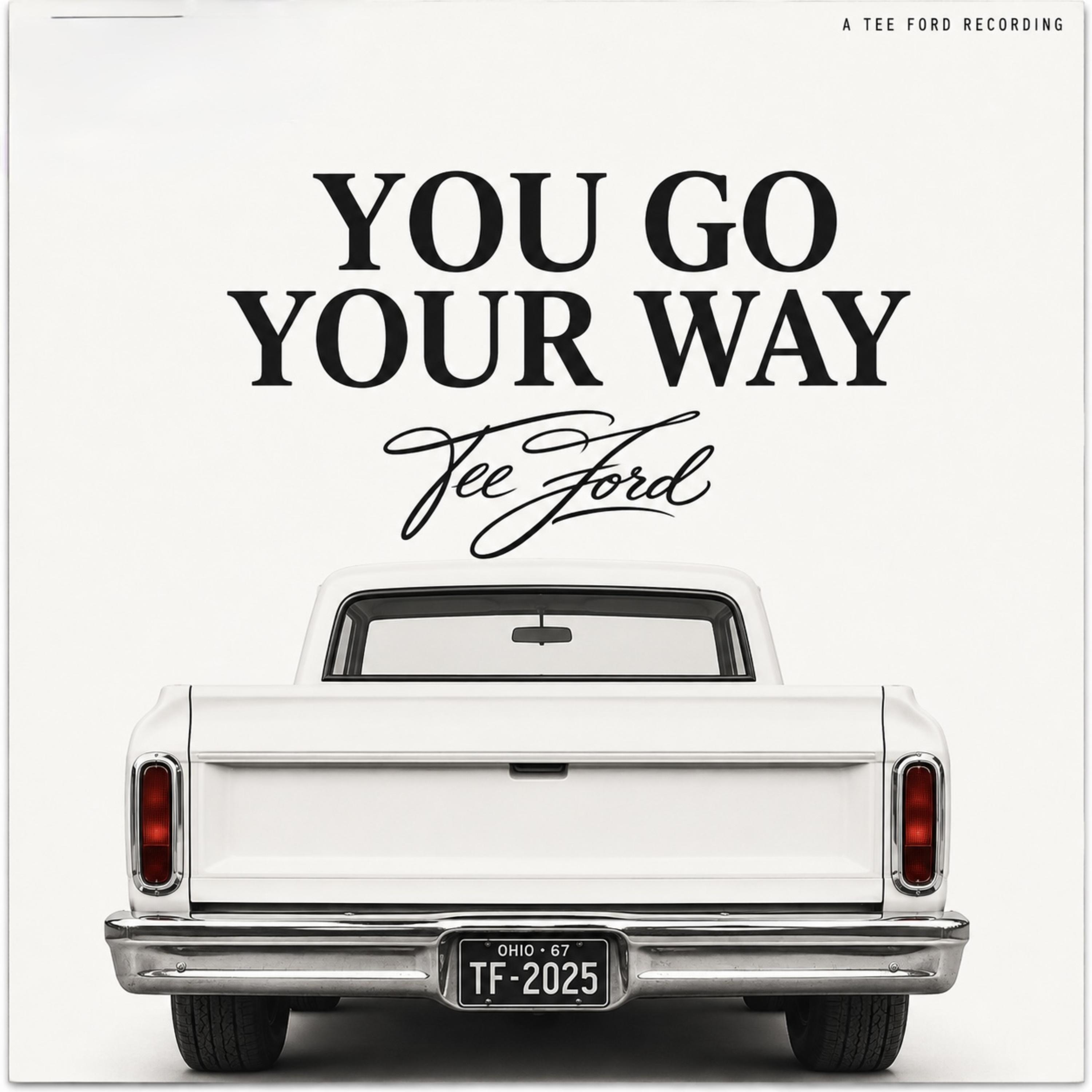 You Go Your Way by Tee Ford cover art