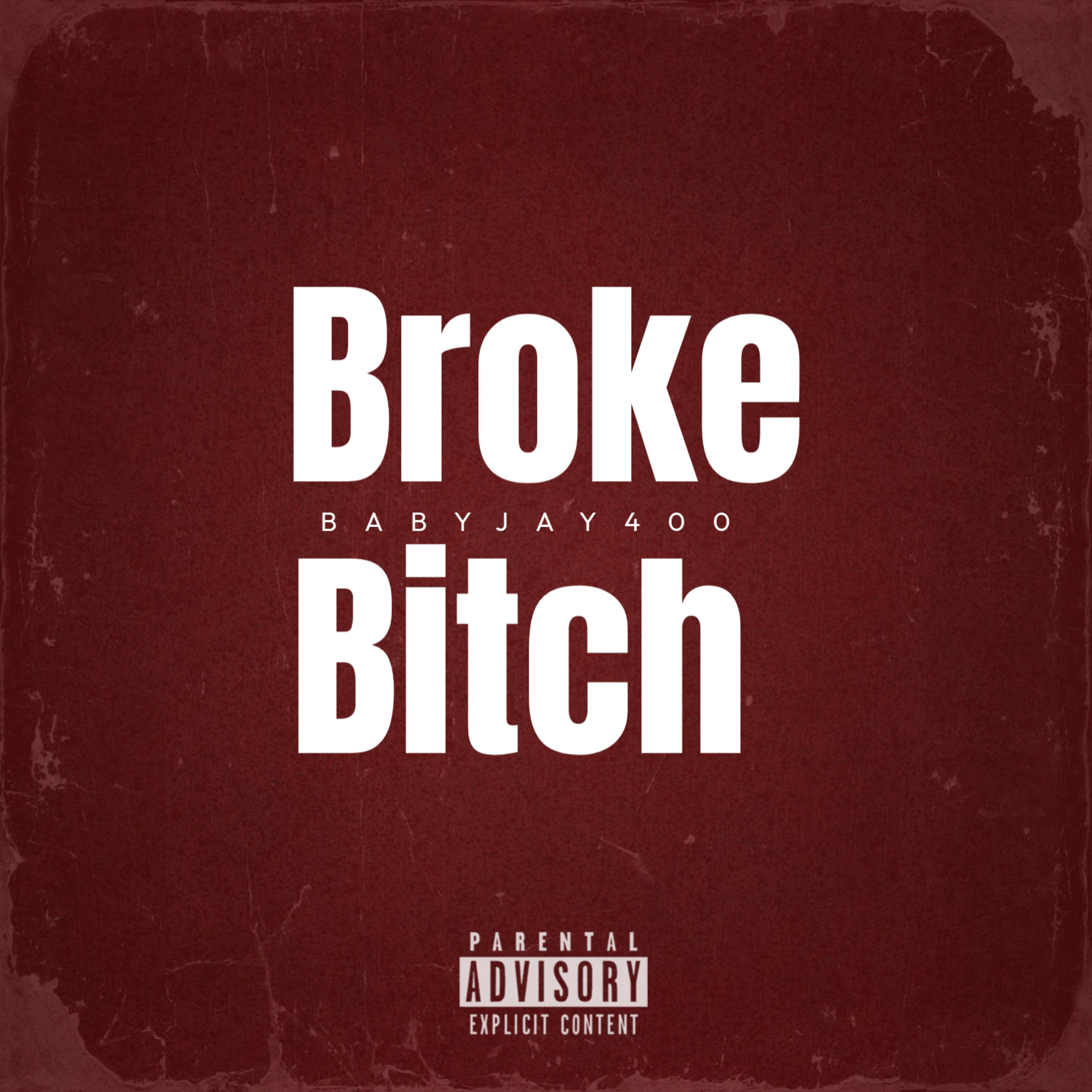 Broke Bitch artwork
