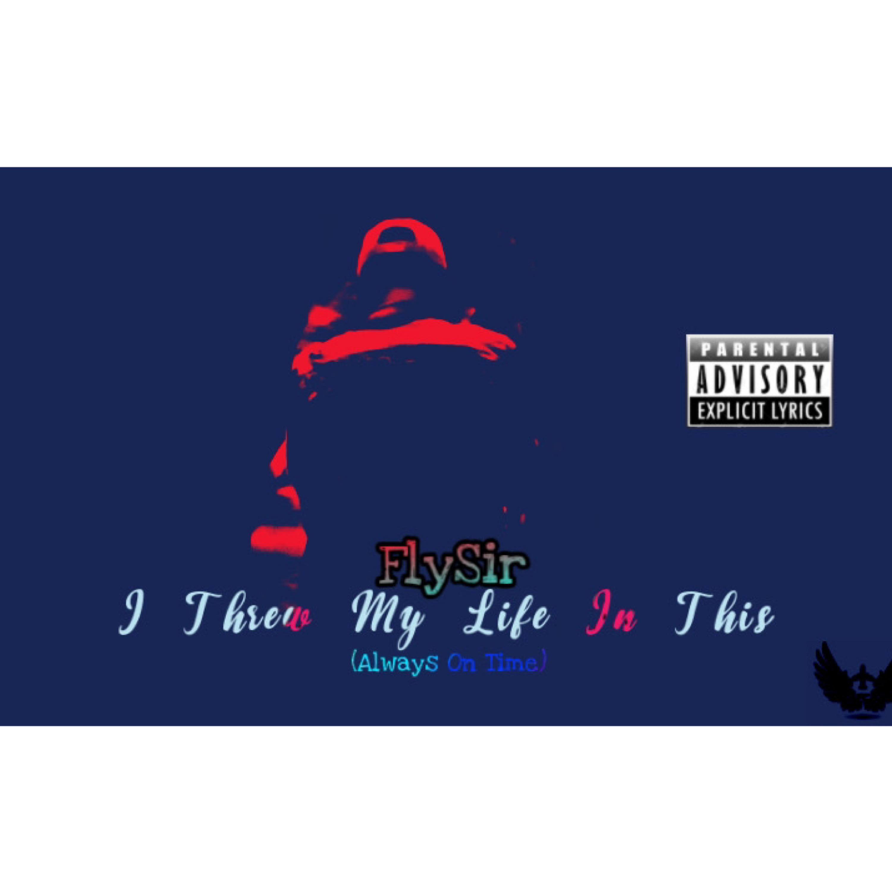 I Threw My Life In This (Always On Time) artwork