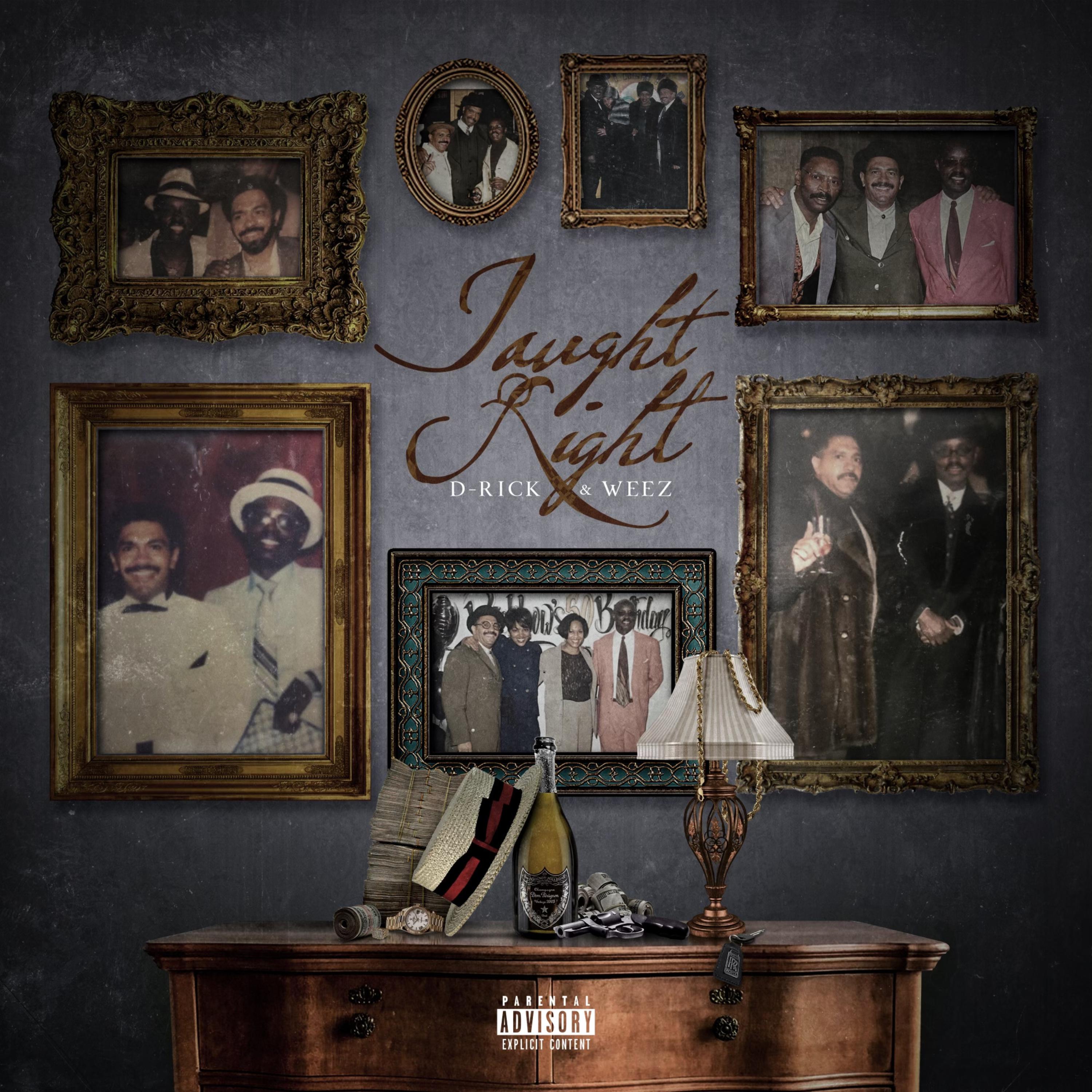 TAUGHT RIGHT by D-Rick cover art