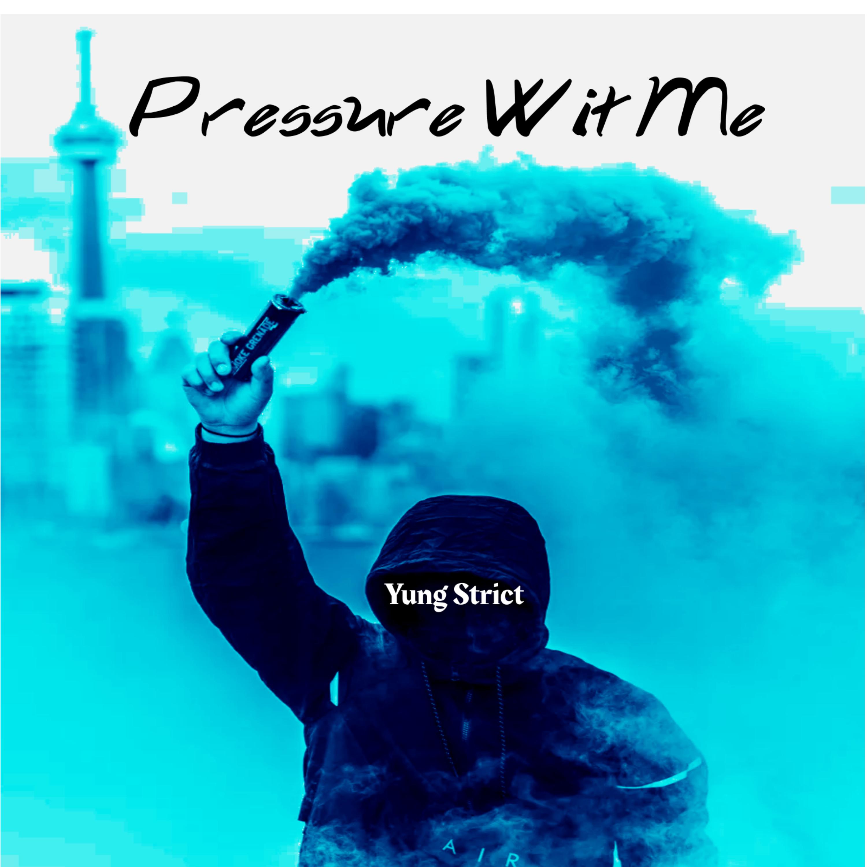Pressure Wit Me artwork