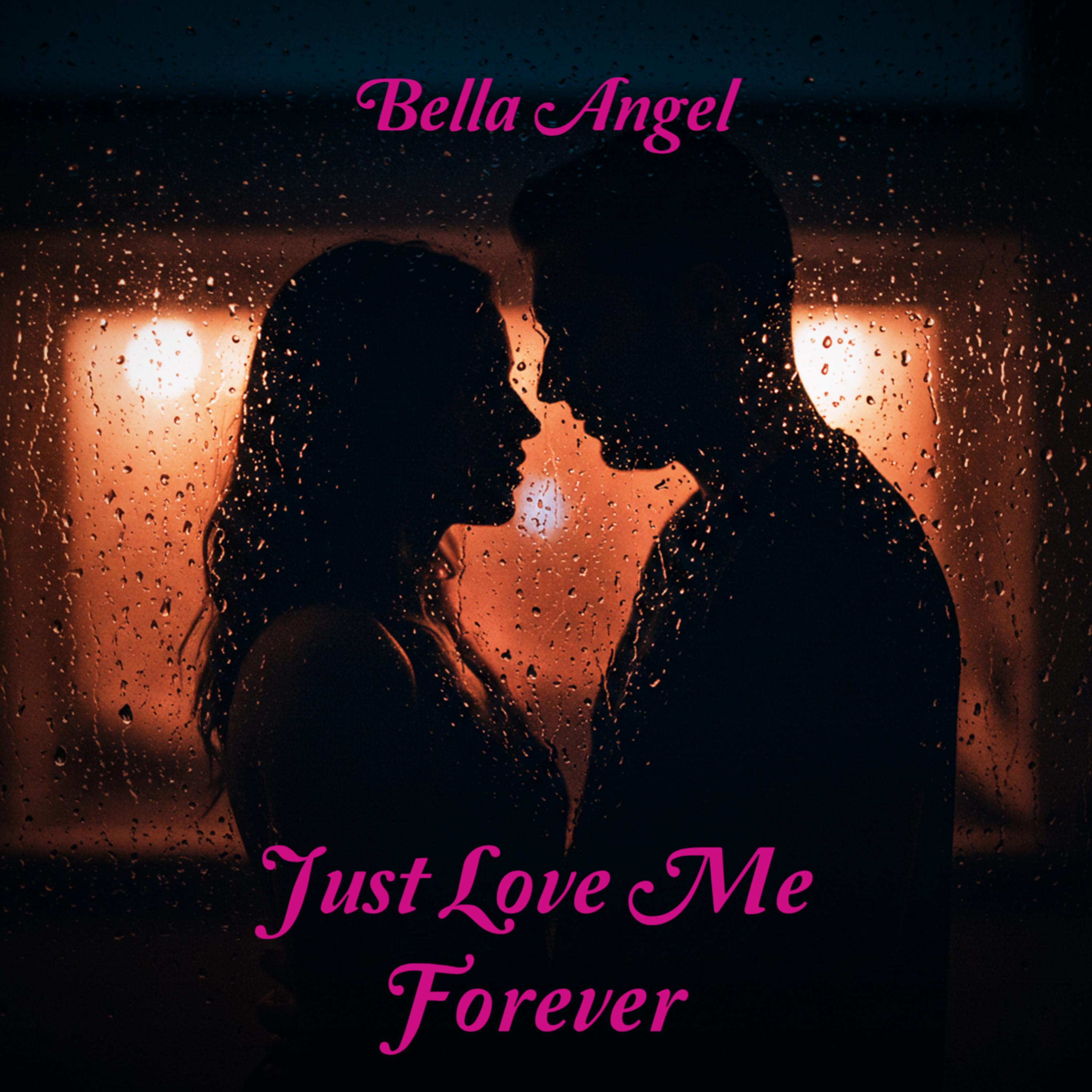 Just Love Me Forever artwork