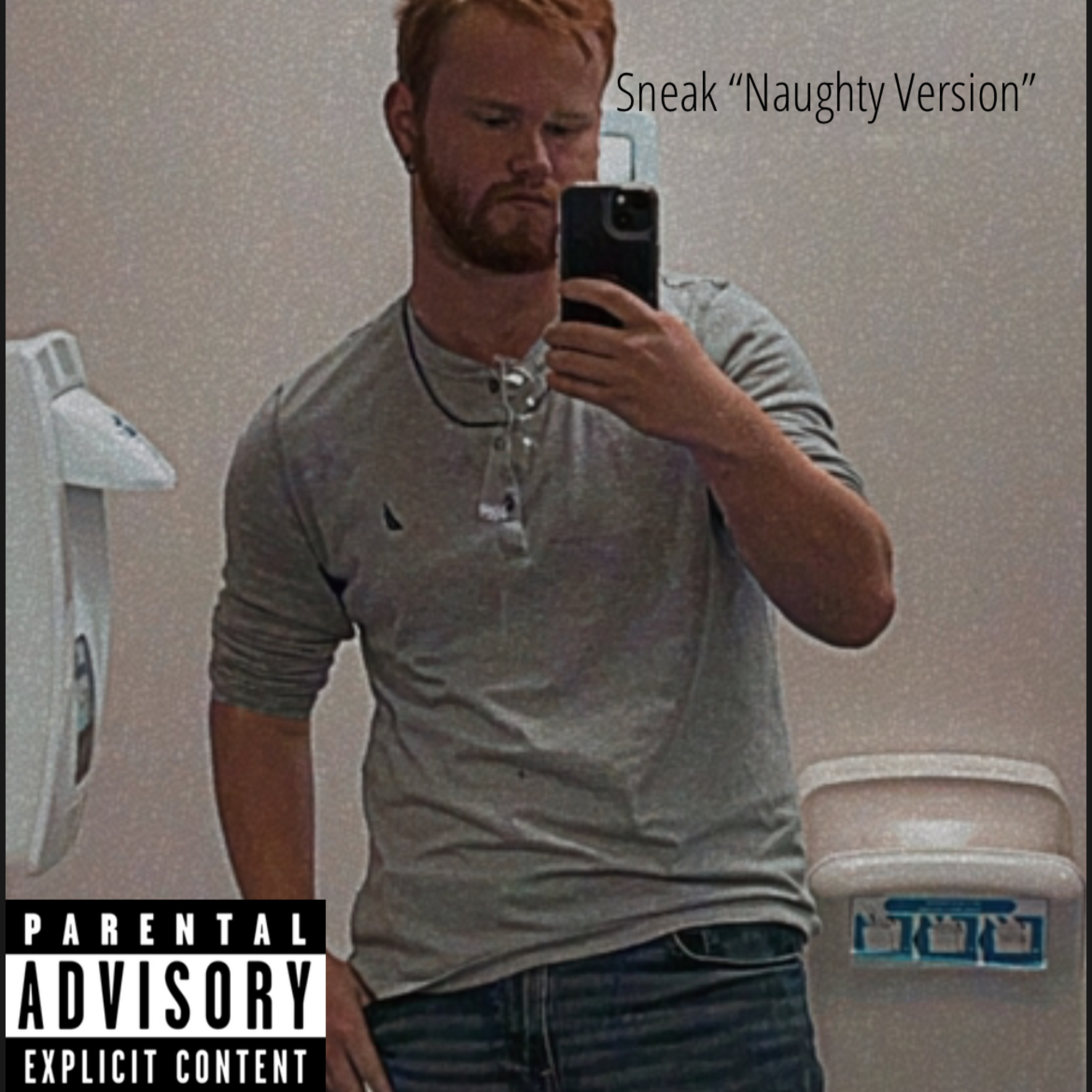 Sneak (Naughty Version) artwork