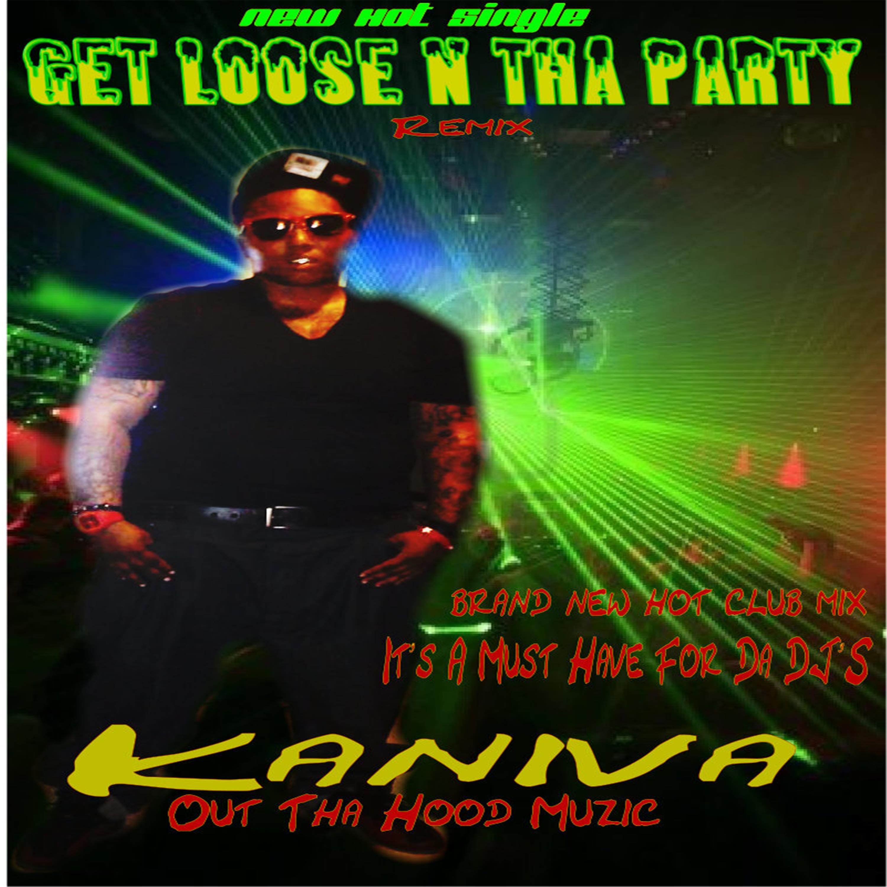Get Loose N Tha Party artwork