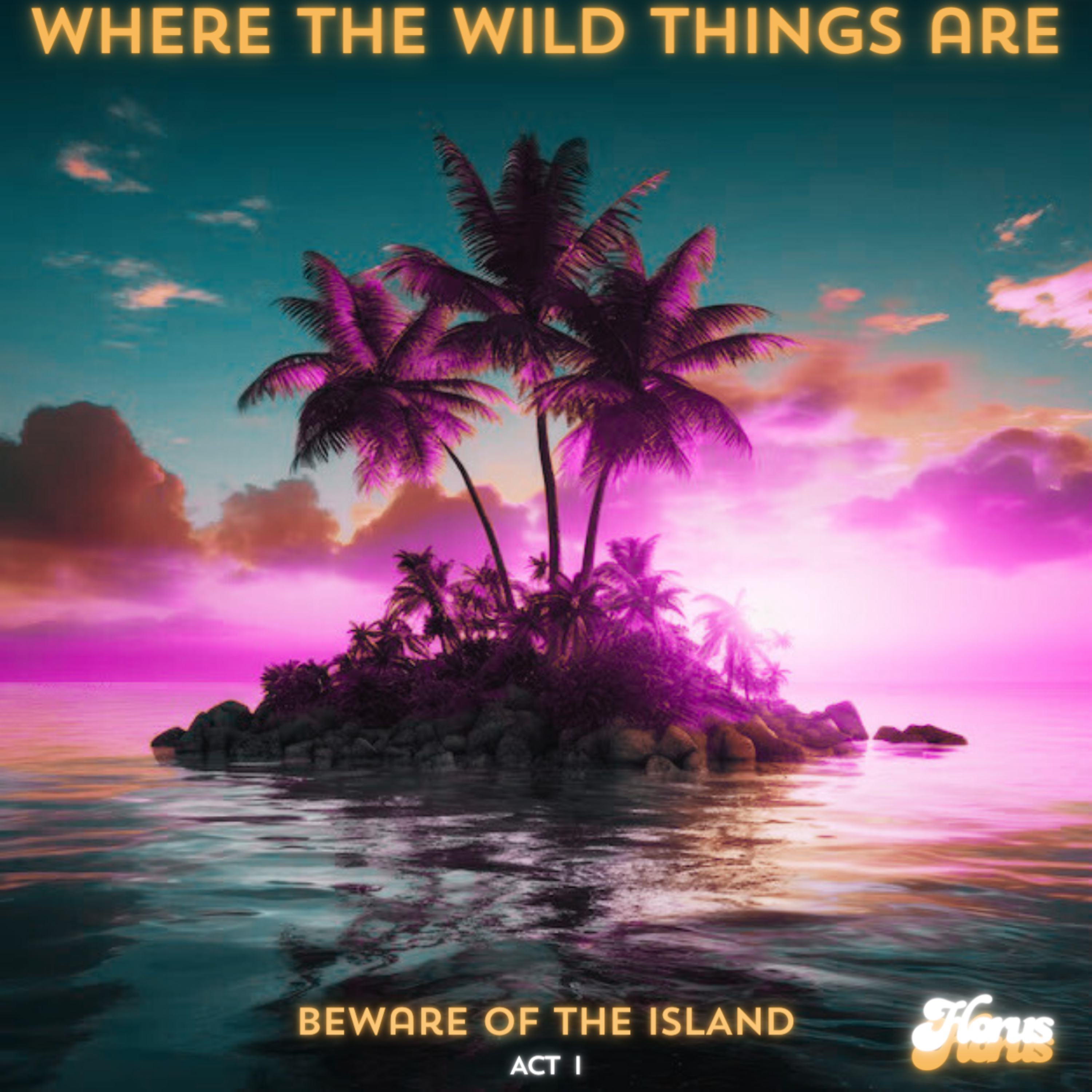 Where The Wild Things Are: ACT 1 artwork