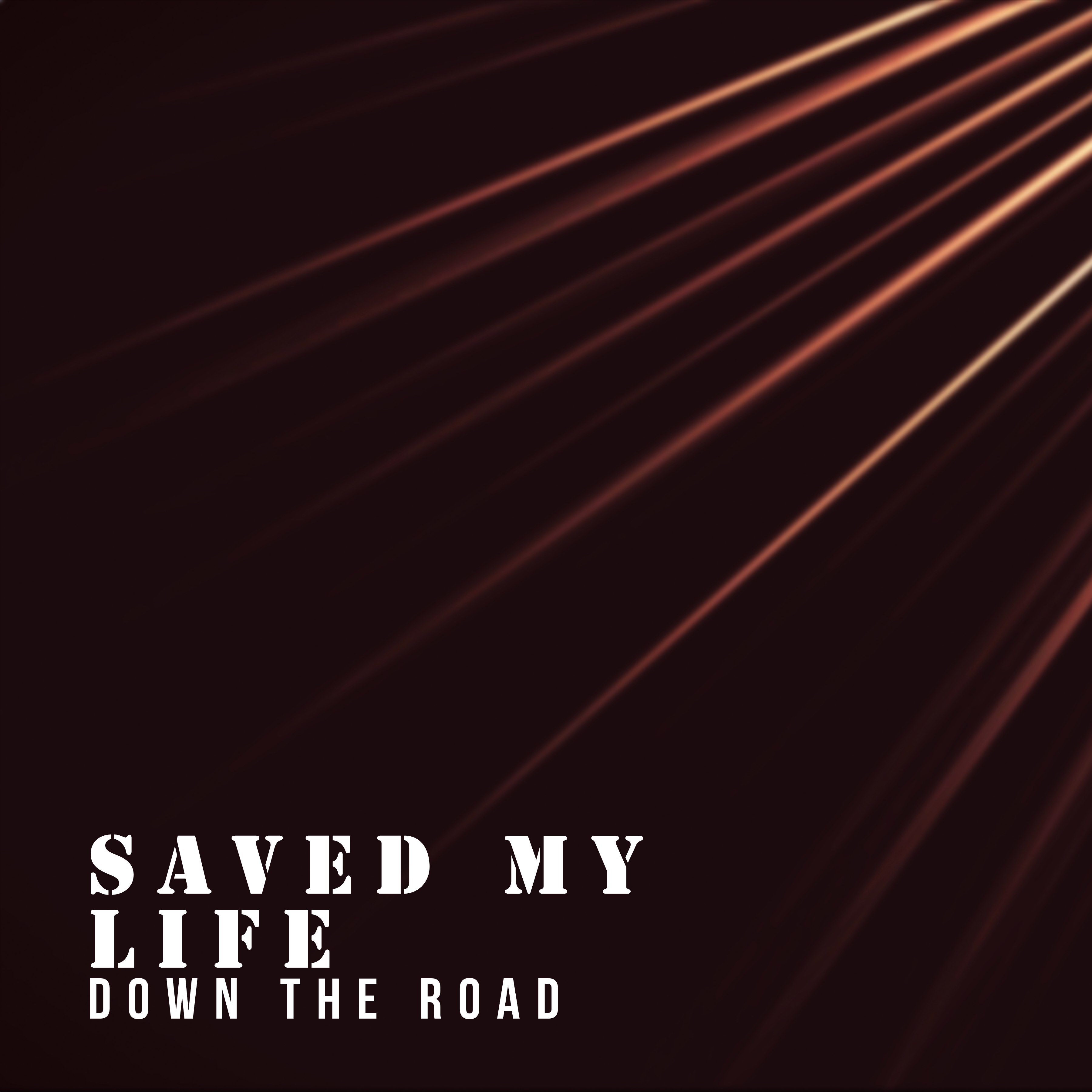 Saved My Life artwork