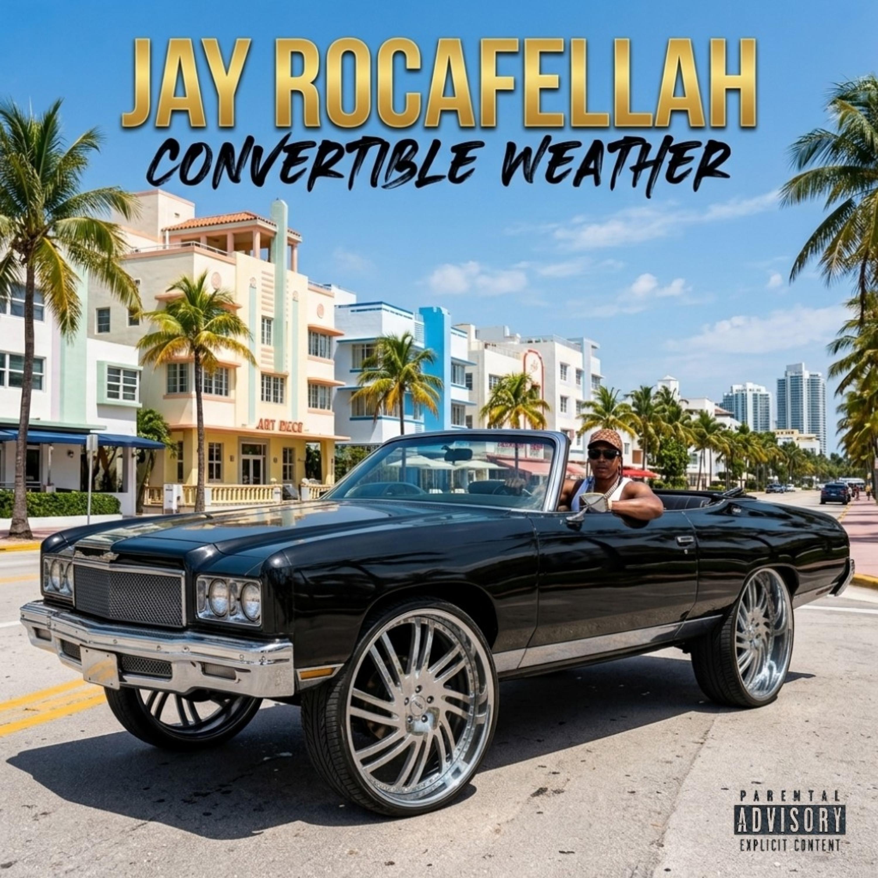 Convertible Weather by Jay Rocafellah cover art