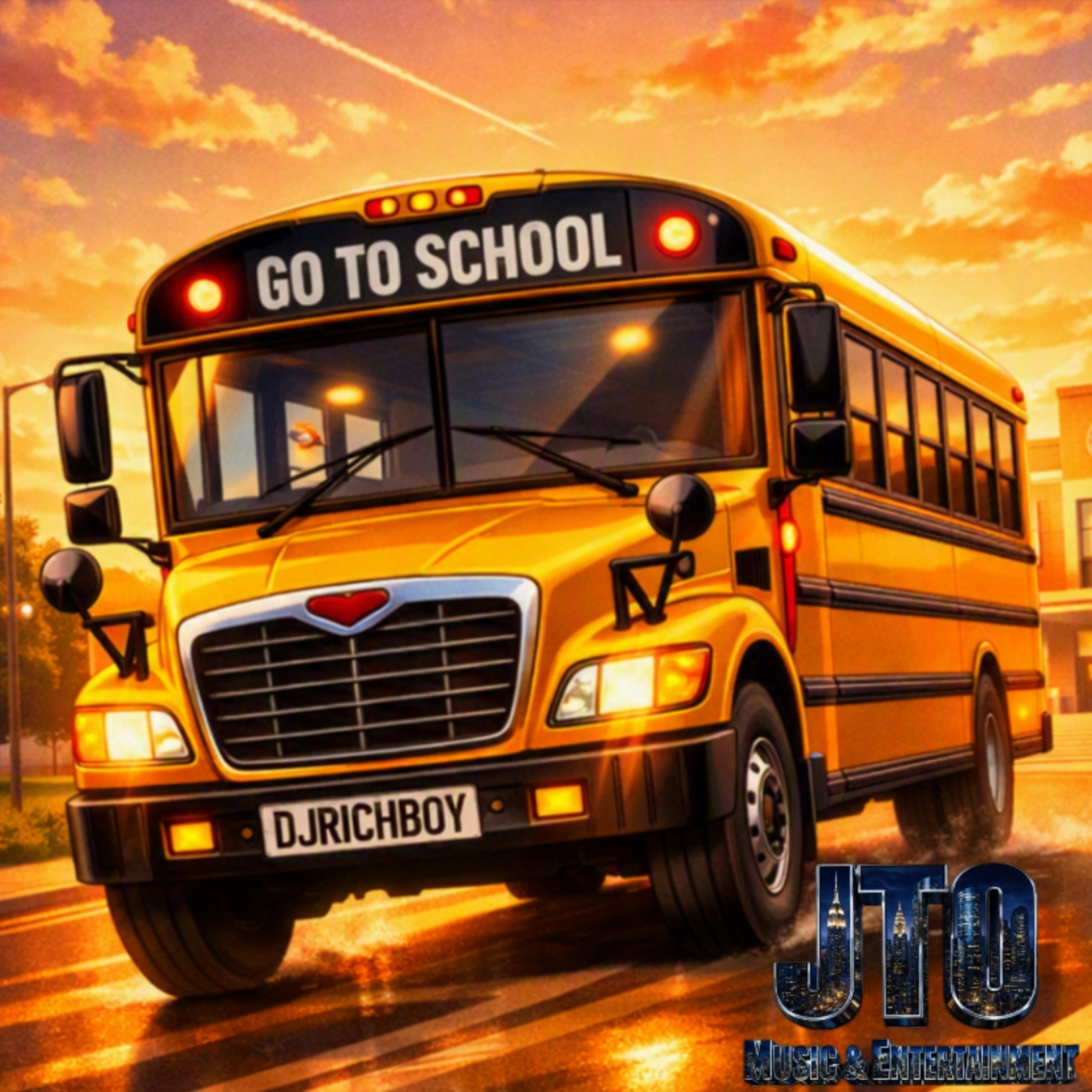 GO TO SCHOOL by JTOMusic cover art