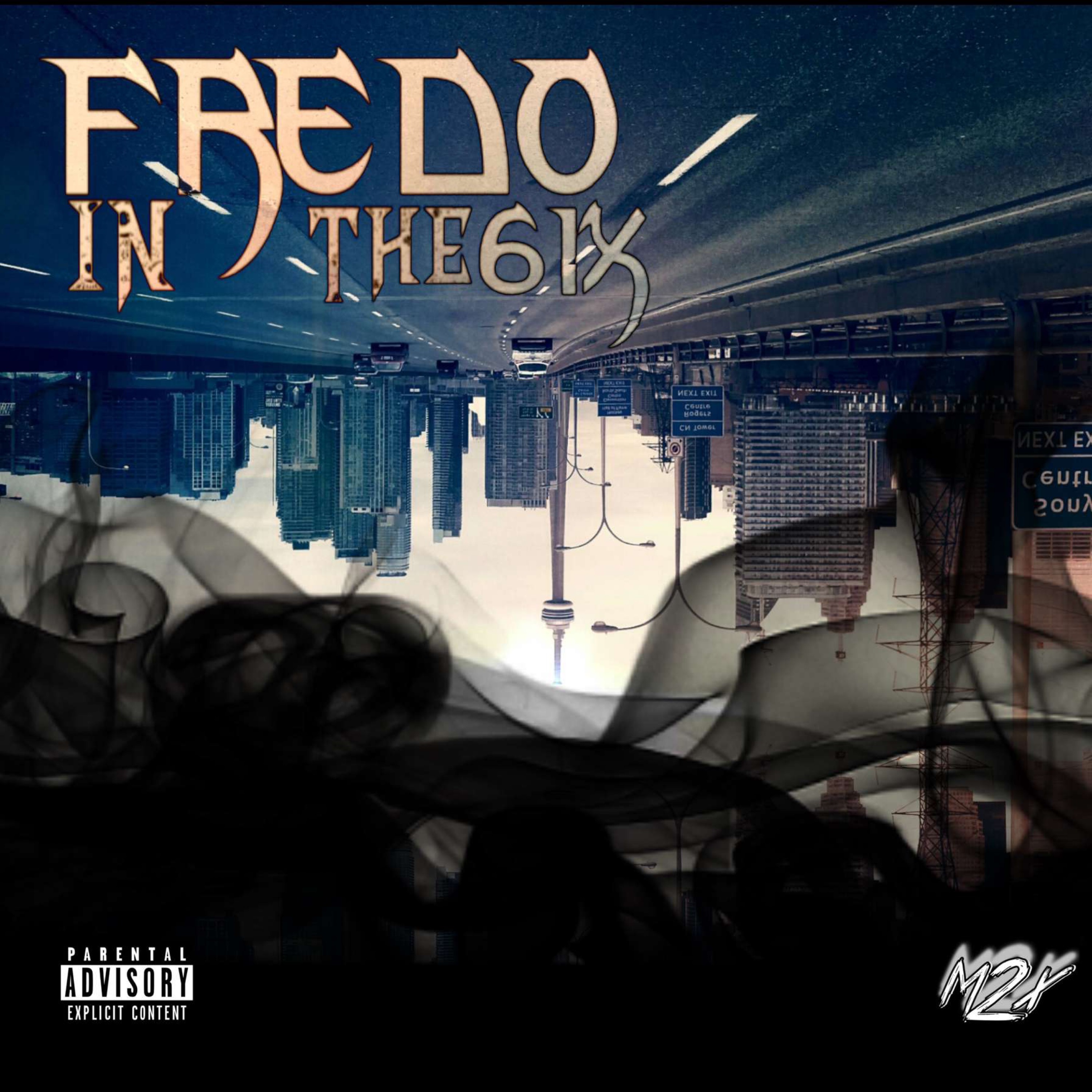 Fredo in The6ix by YH DGC cover art