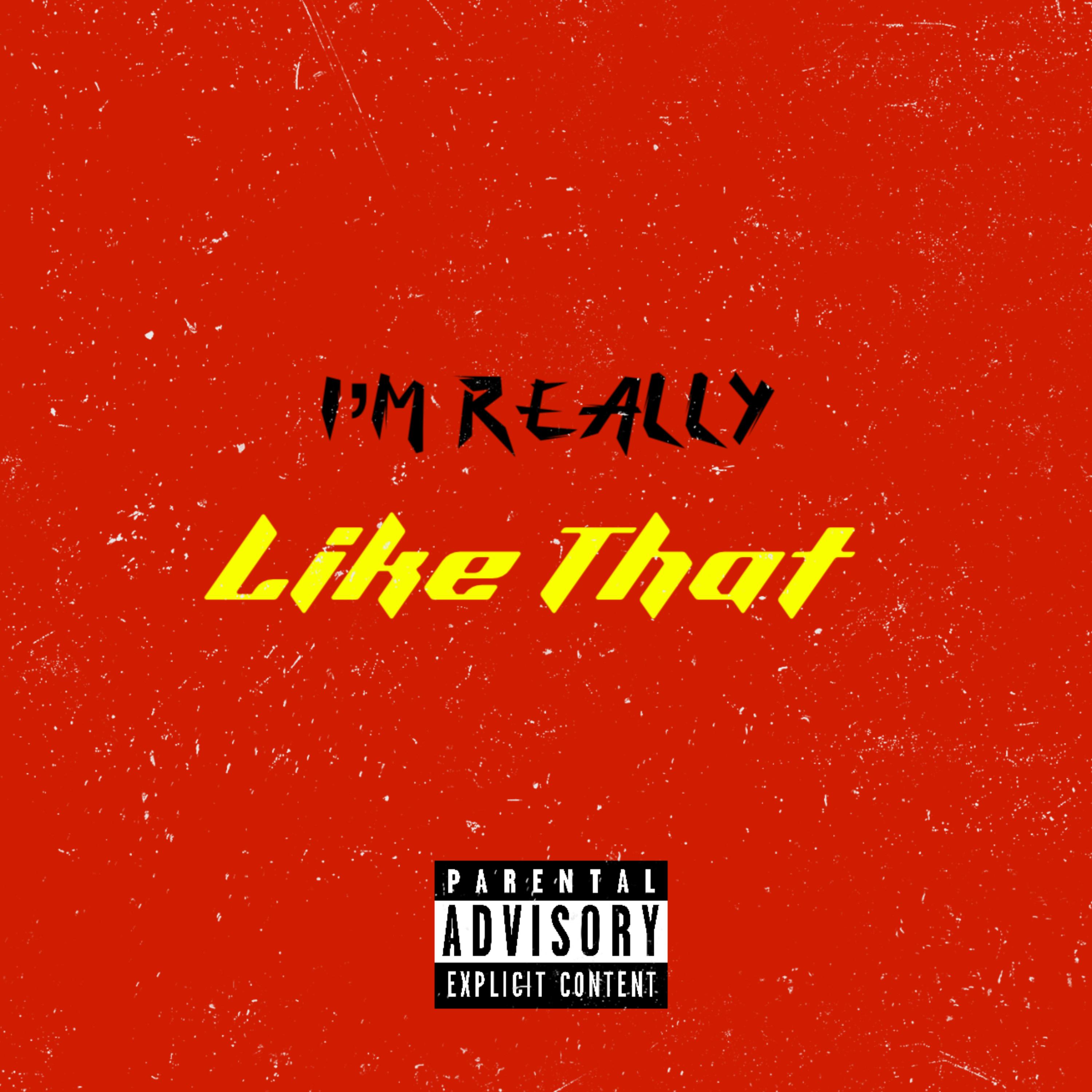 I’m Really Like That  artwork