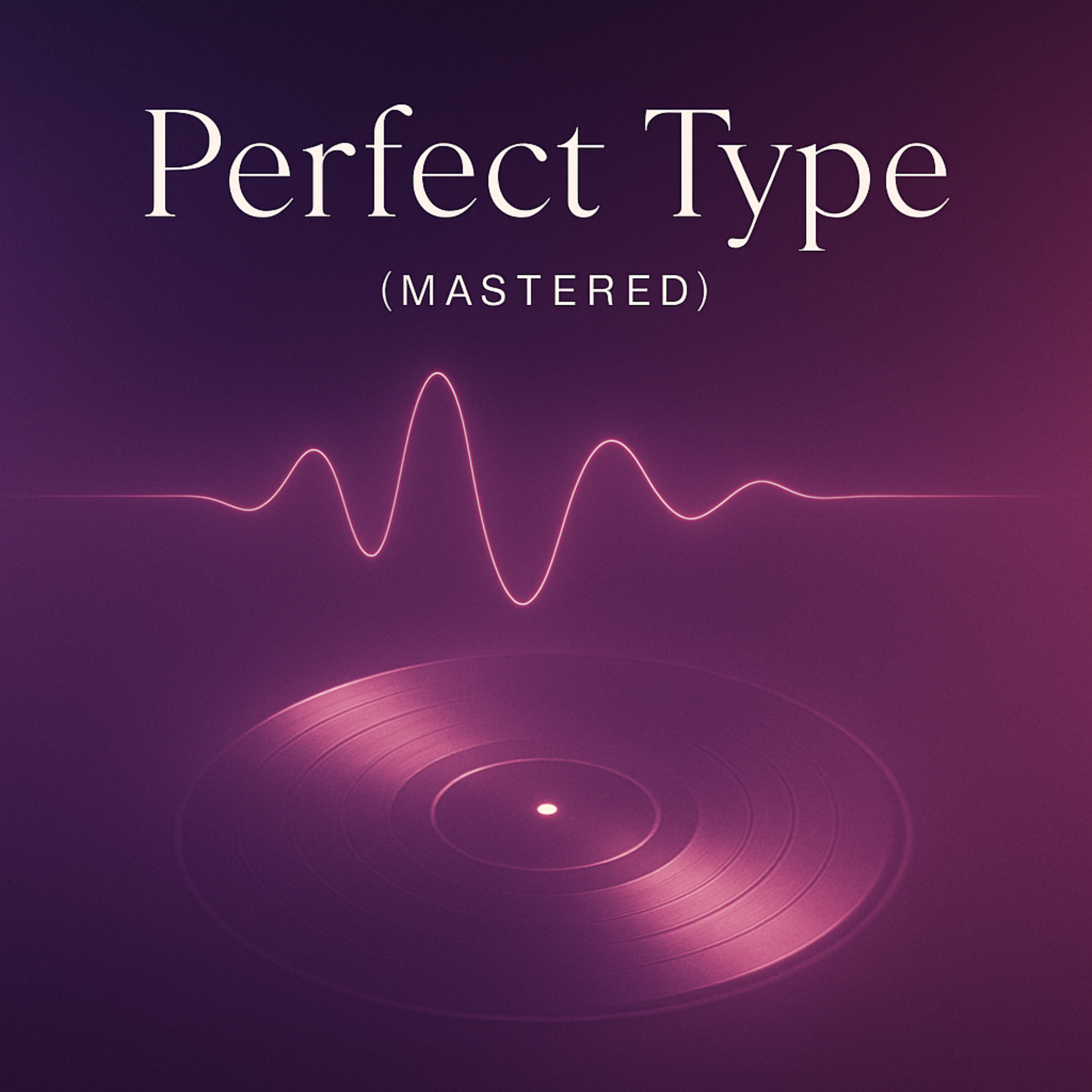 Perfect Type (Mastered) artwork