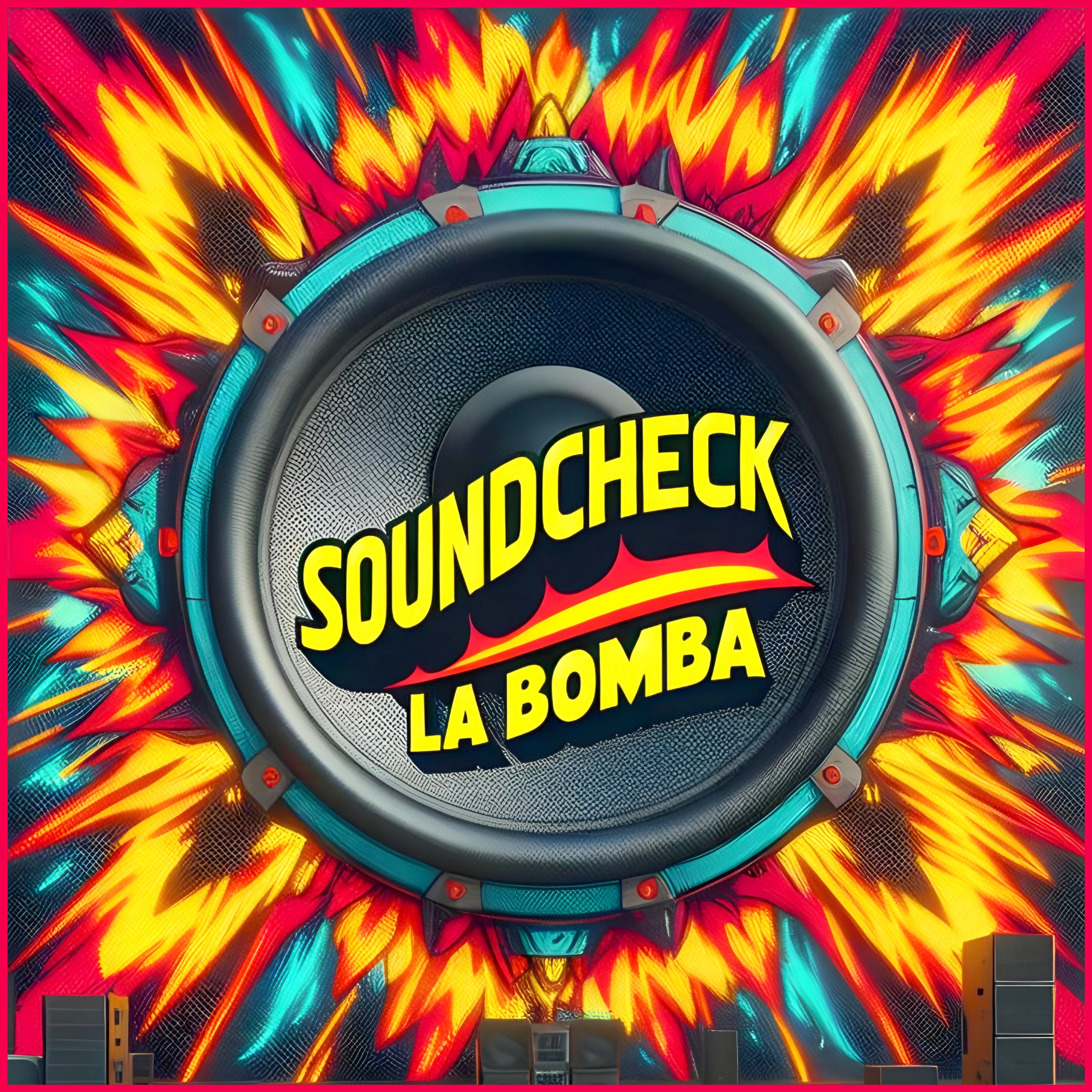 Soundcheck La Bomba artwork