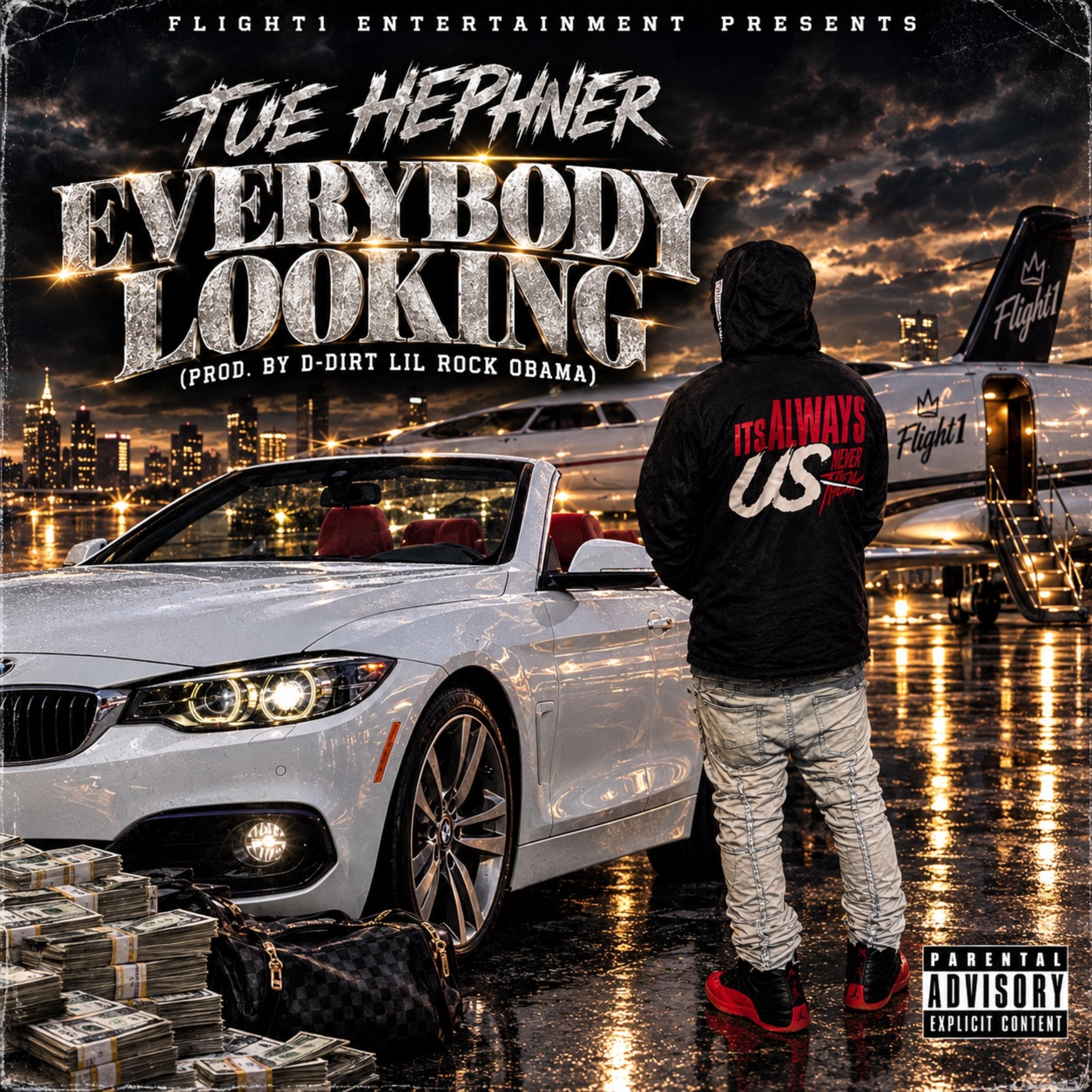 Everybody Looking by Tue Hephner cover art