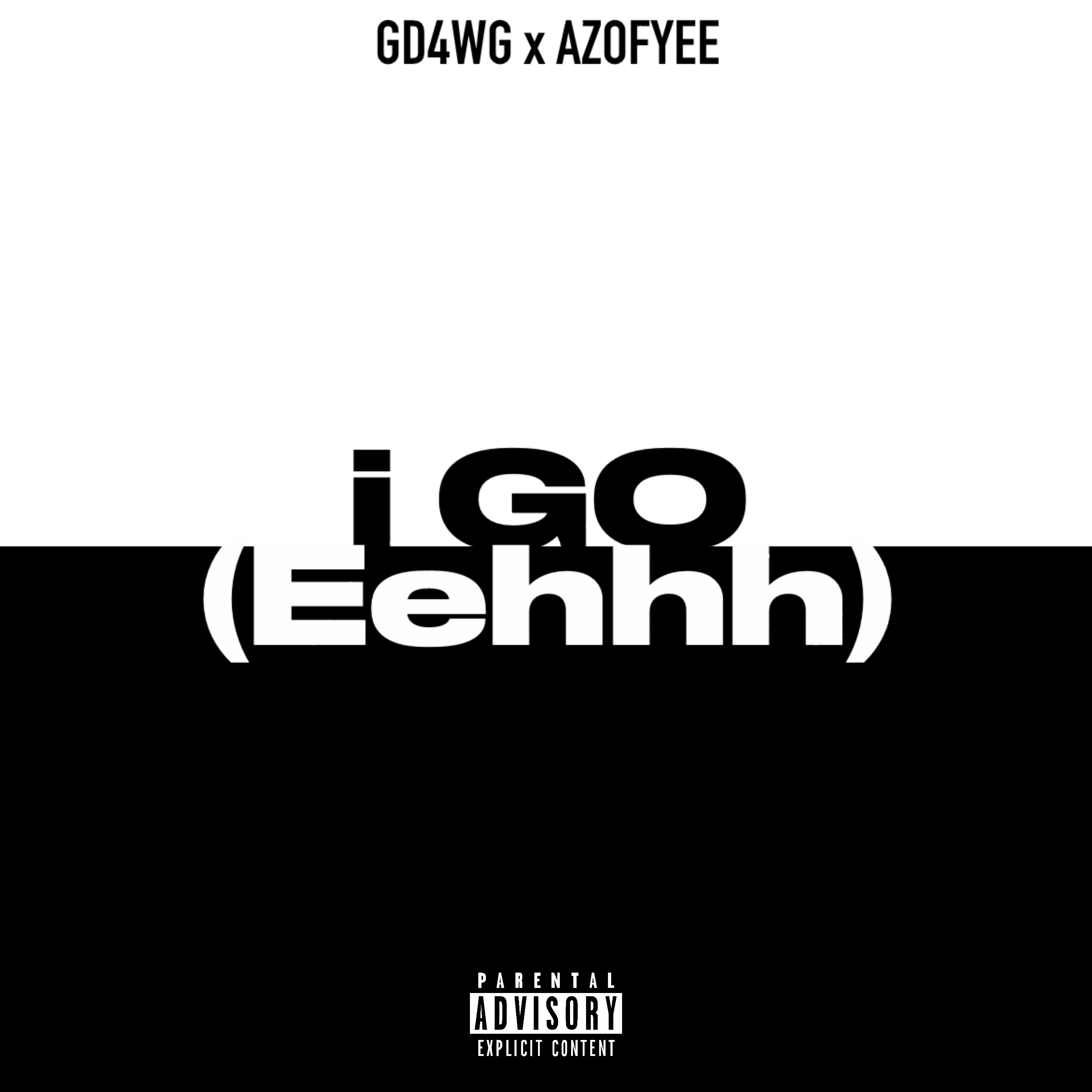 I Go (eehhh) artwork