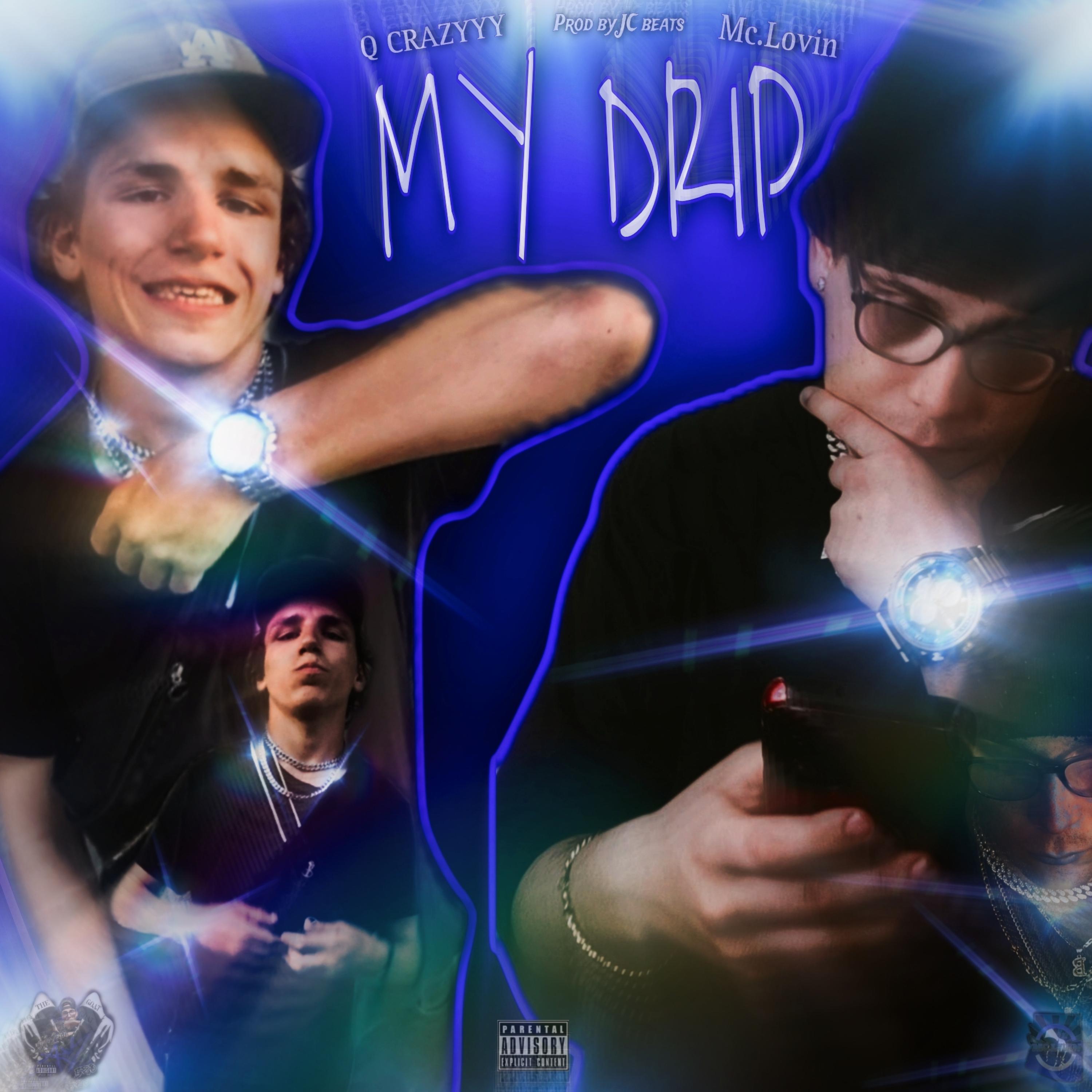 MY DRIP artwork