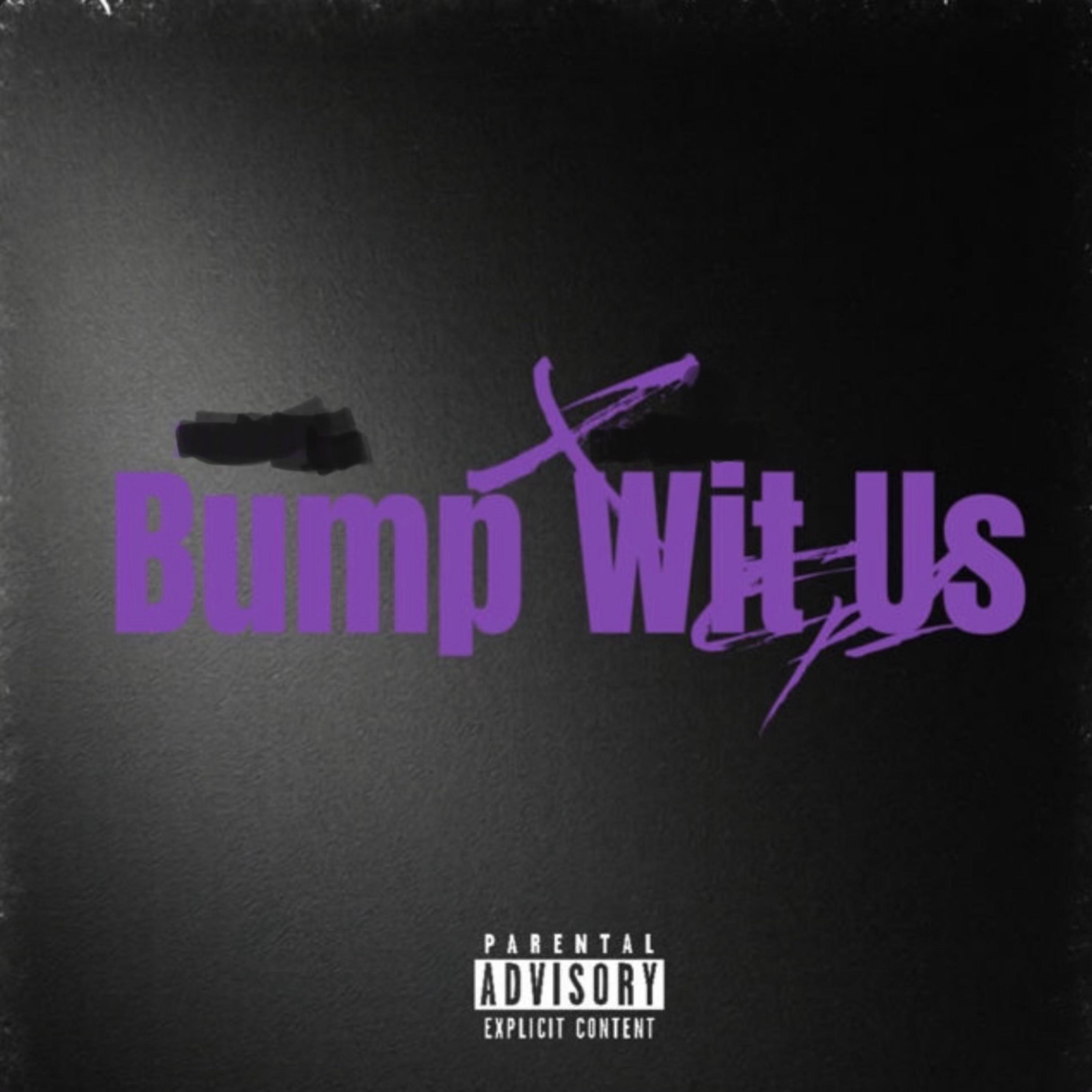 Bump Wit Us by NsKsoo cover art