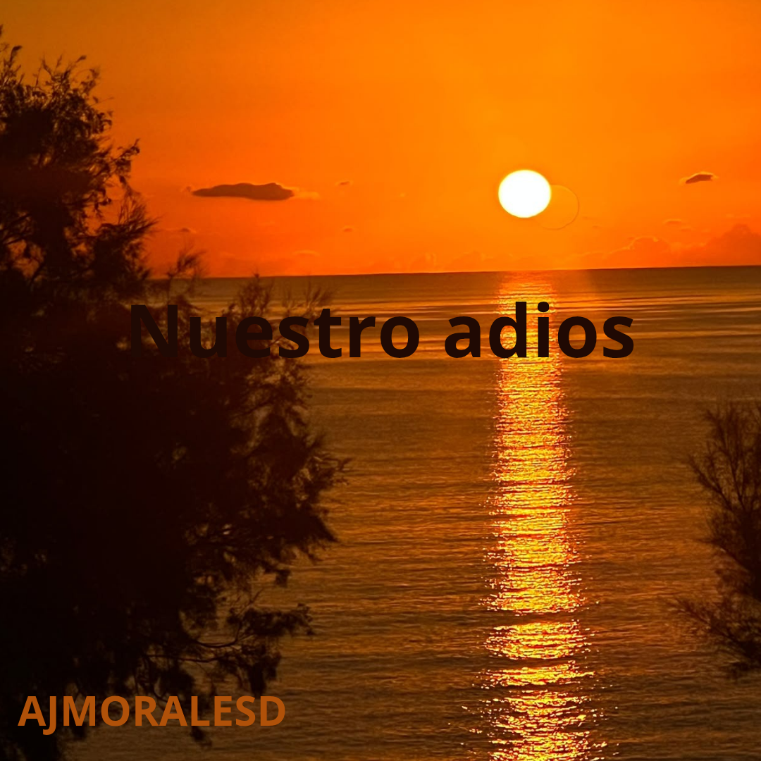 Nuestro adios by AJMORALESD cover art