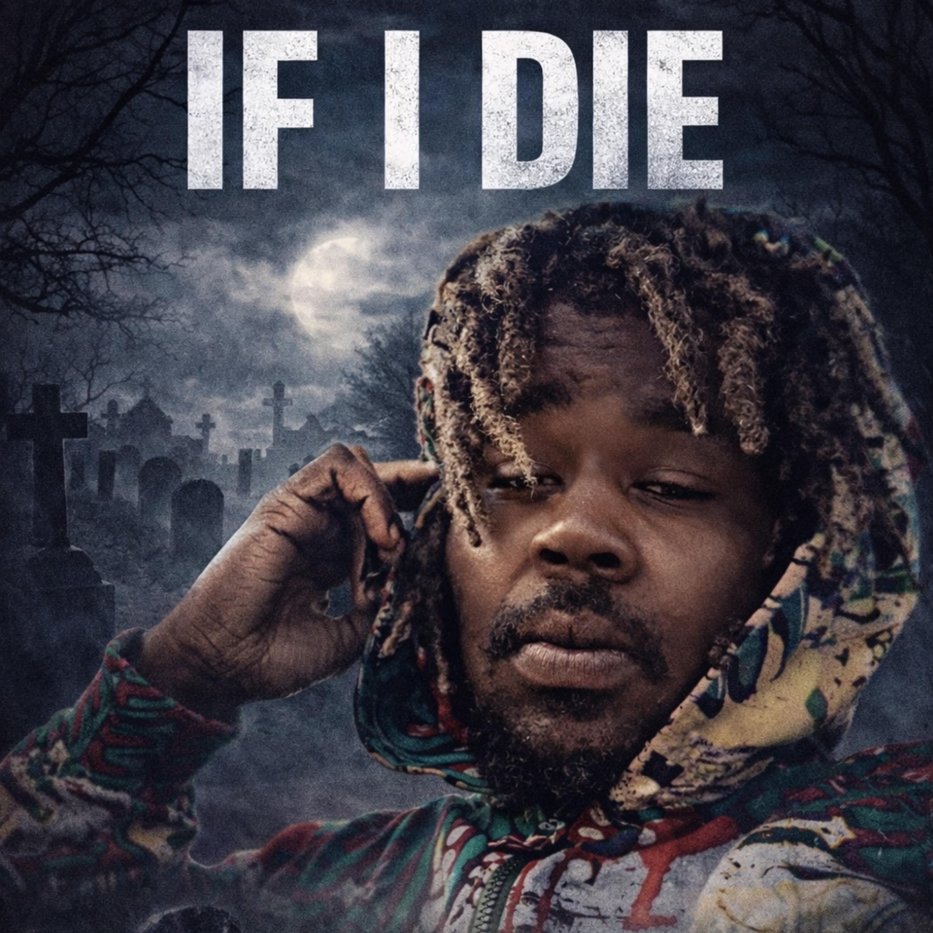 If I Die artwork