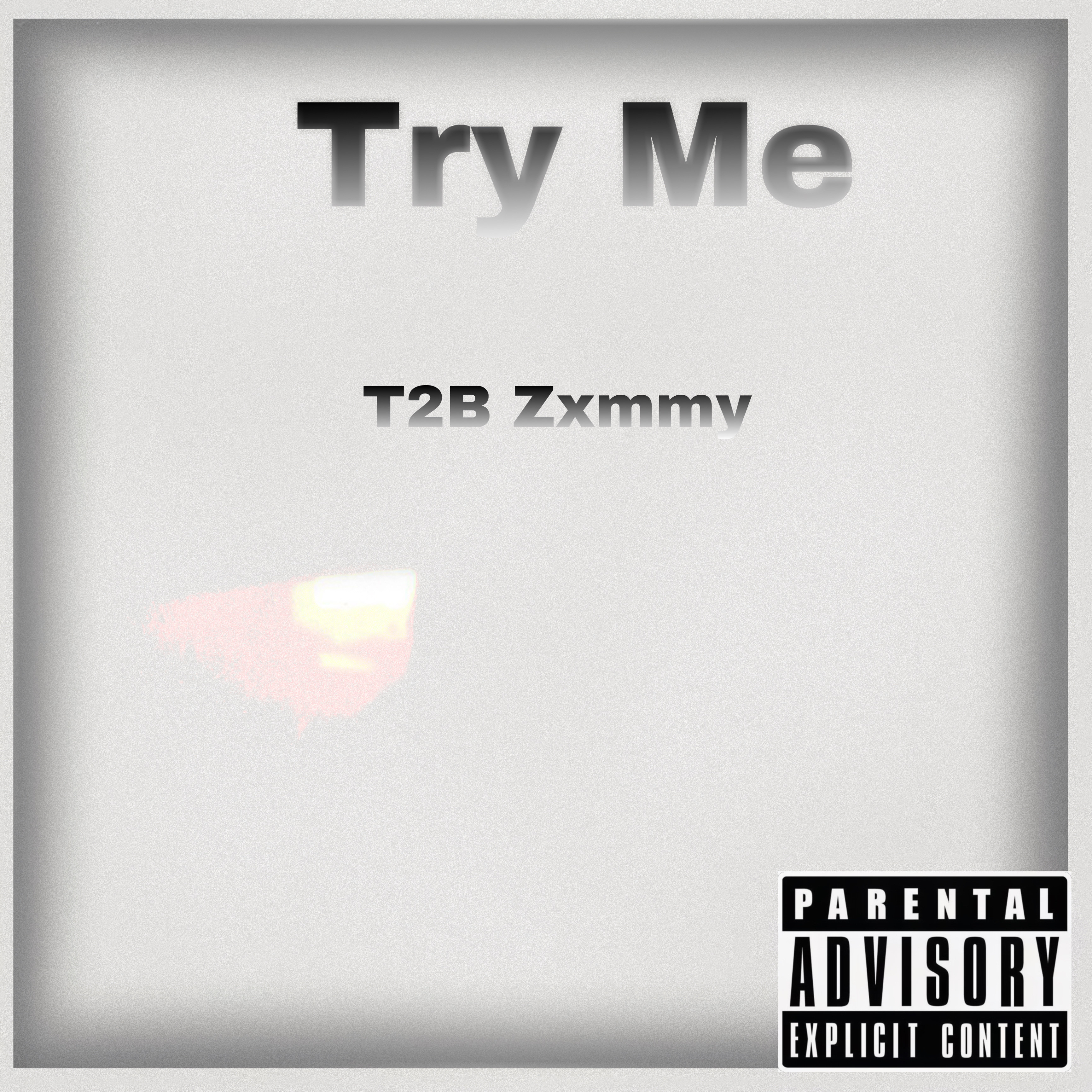 Try Me by T2B Zxmmy cover art