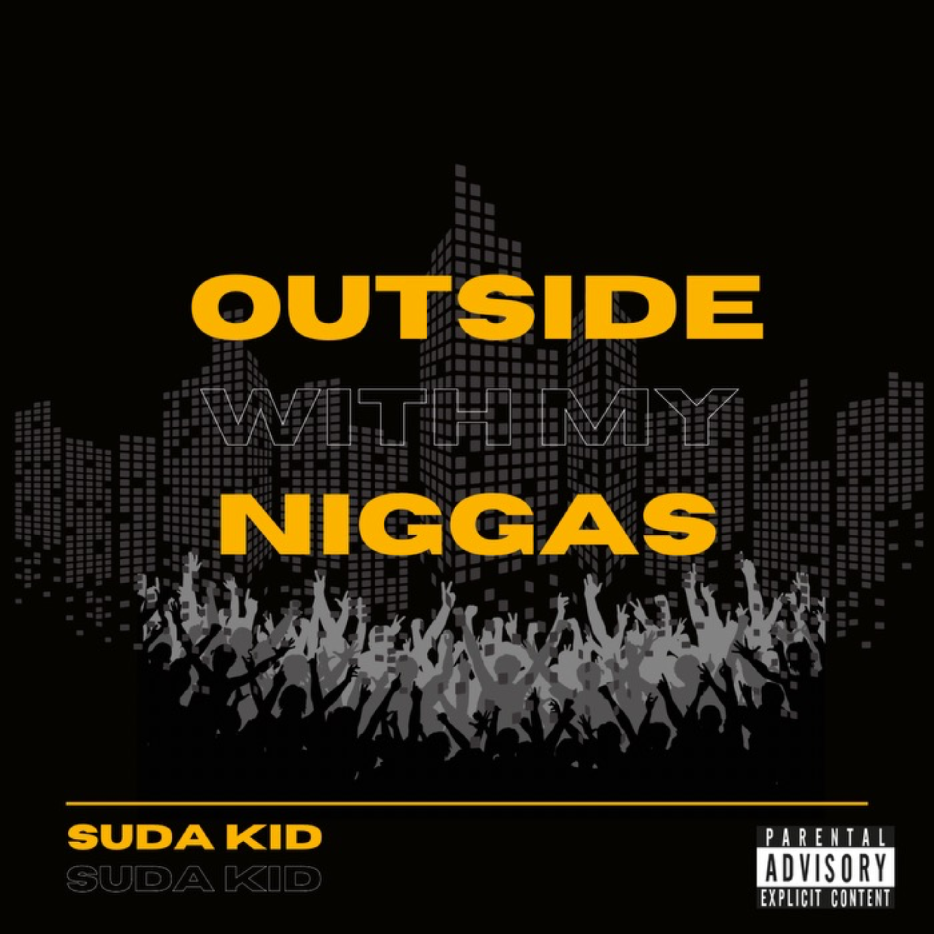OUTSIDE WITH MY NIGGAS artwork