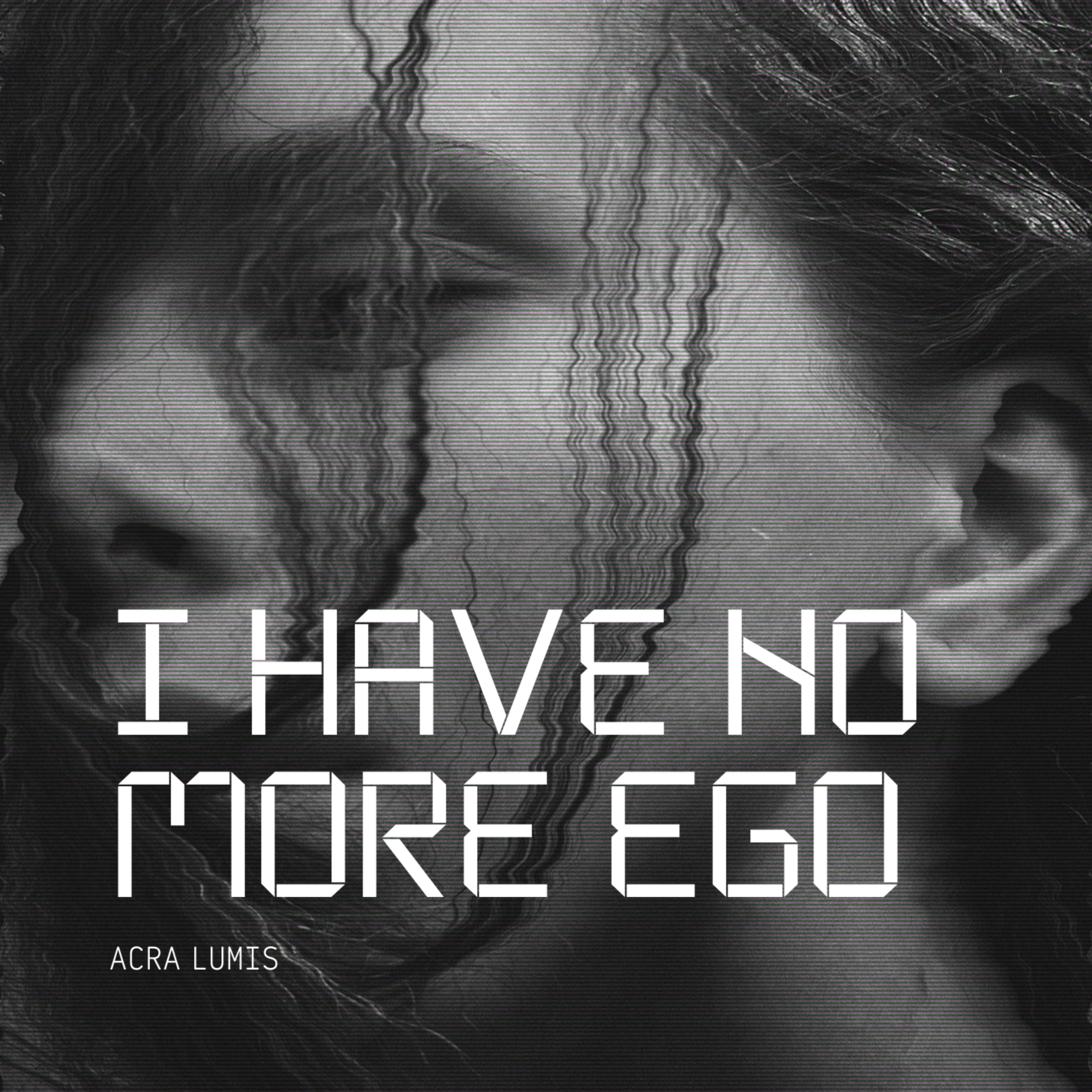 I have no more ego artwork