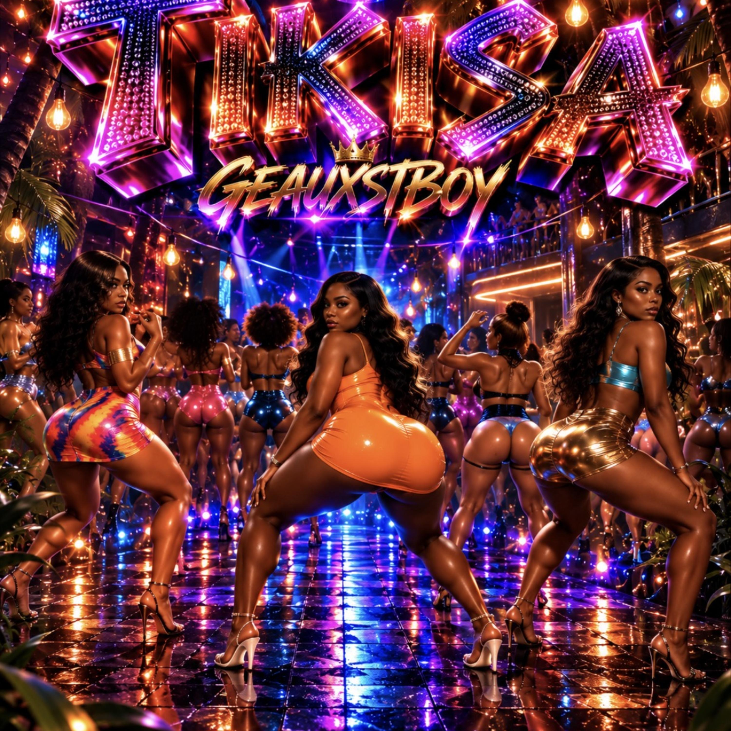 TIKISA by GeauxstBoy cover art