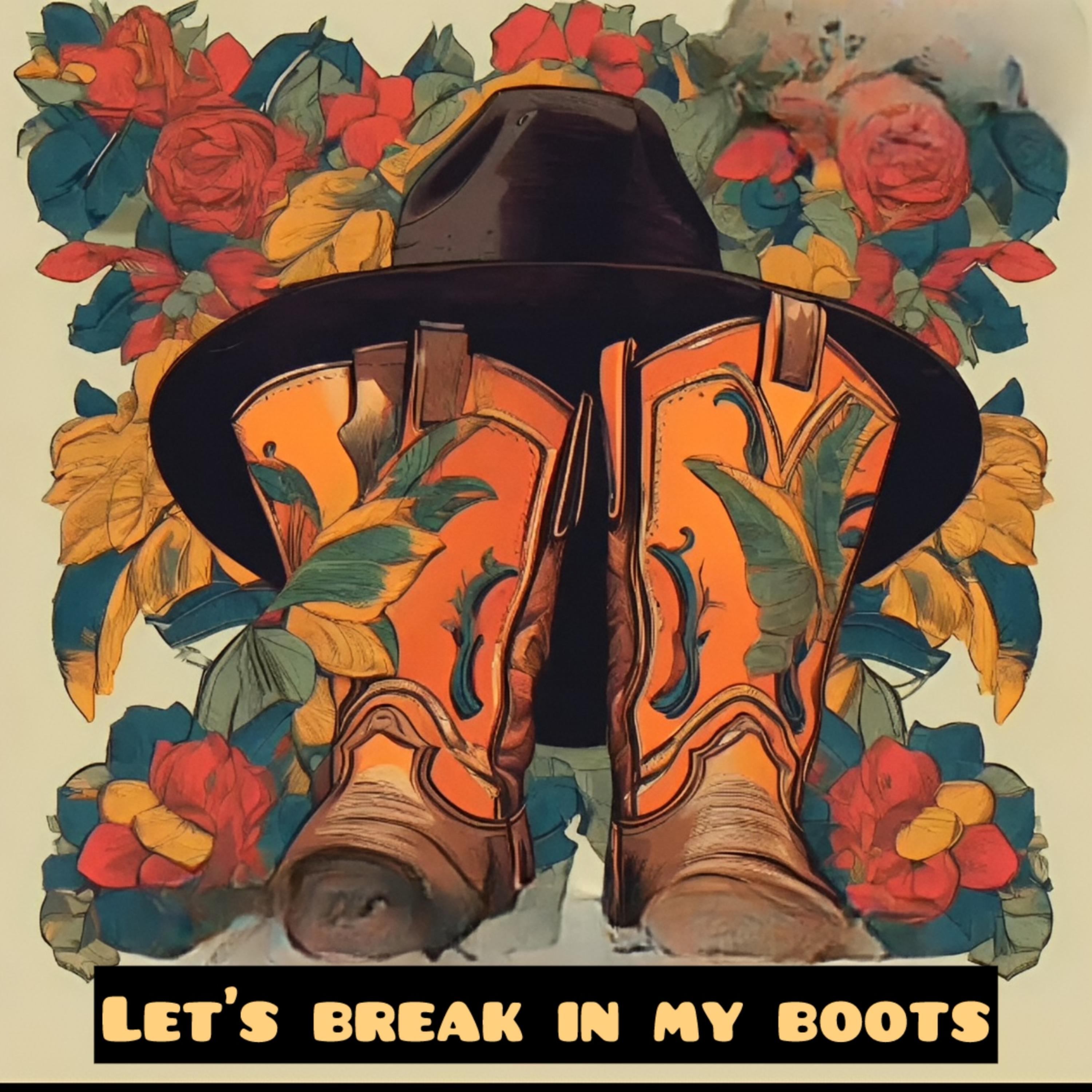 Let’s Break In My Boots artwork