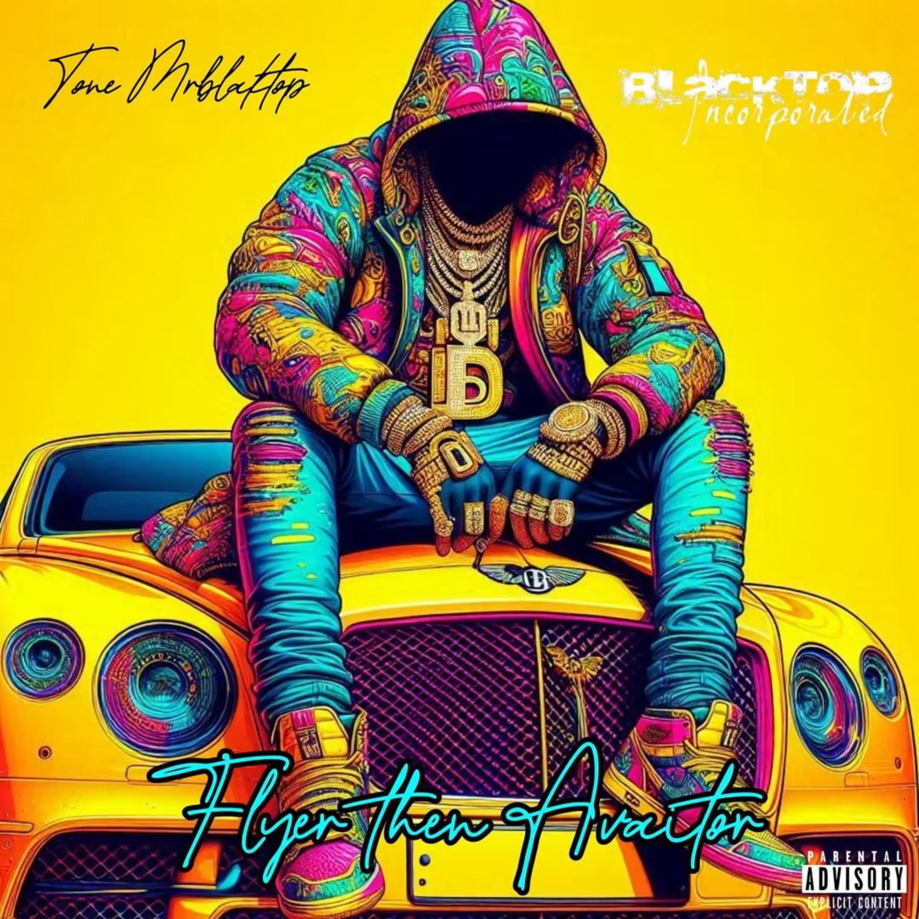 Flyer then Avaitor by Tone Mrblakctop cover art