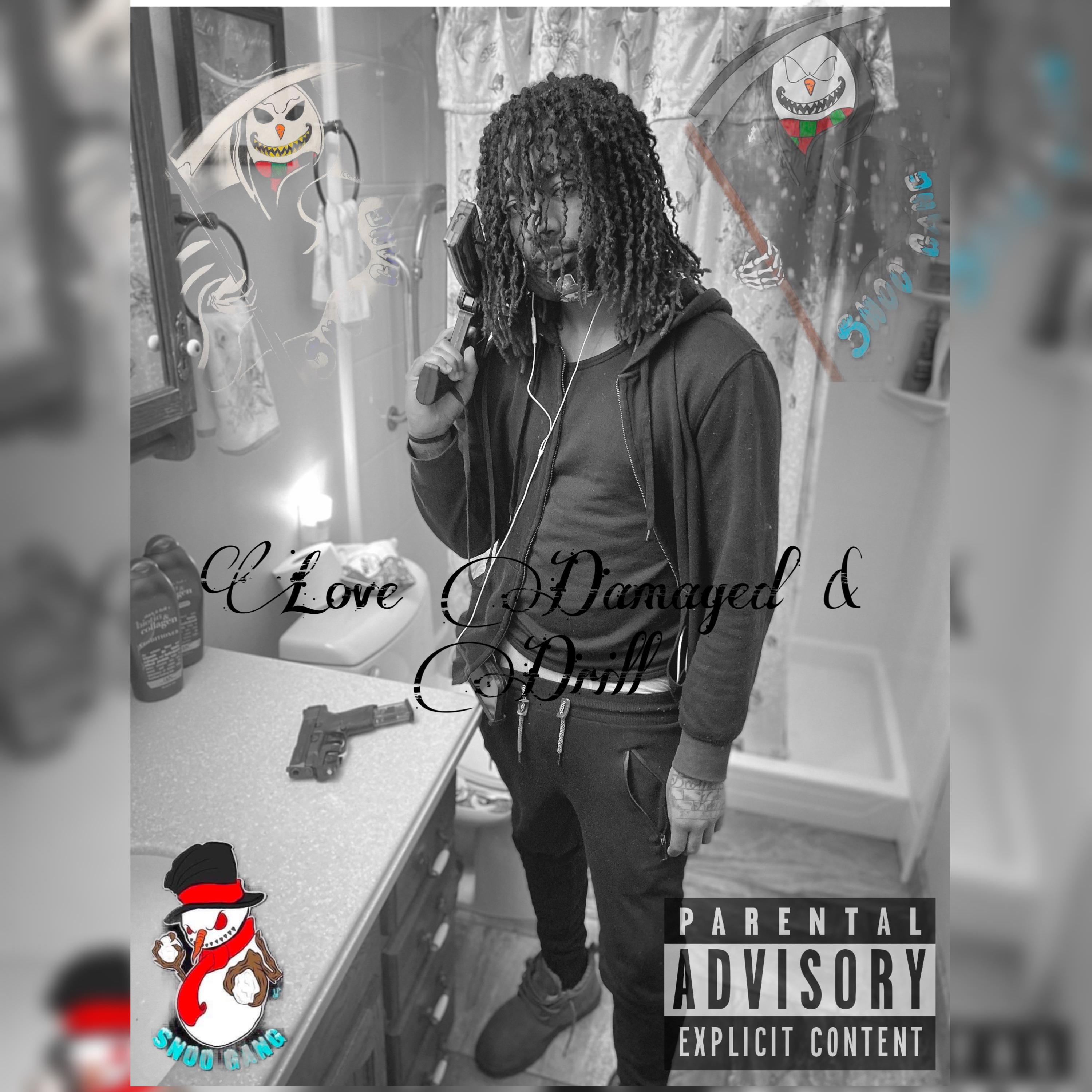 Love Damaged & Drill The Mixtape artwork
