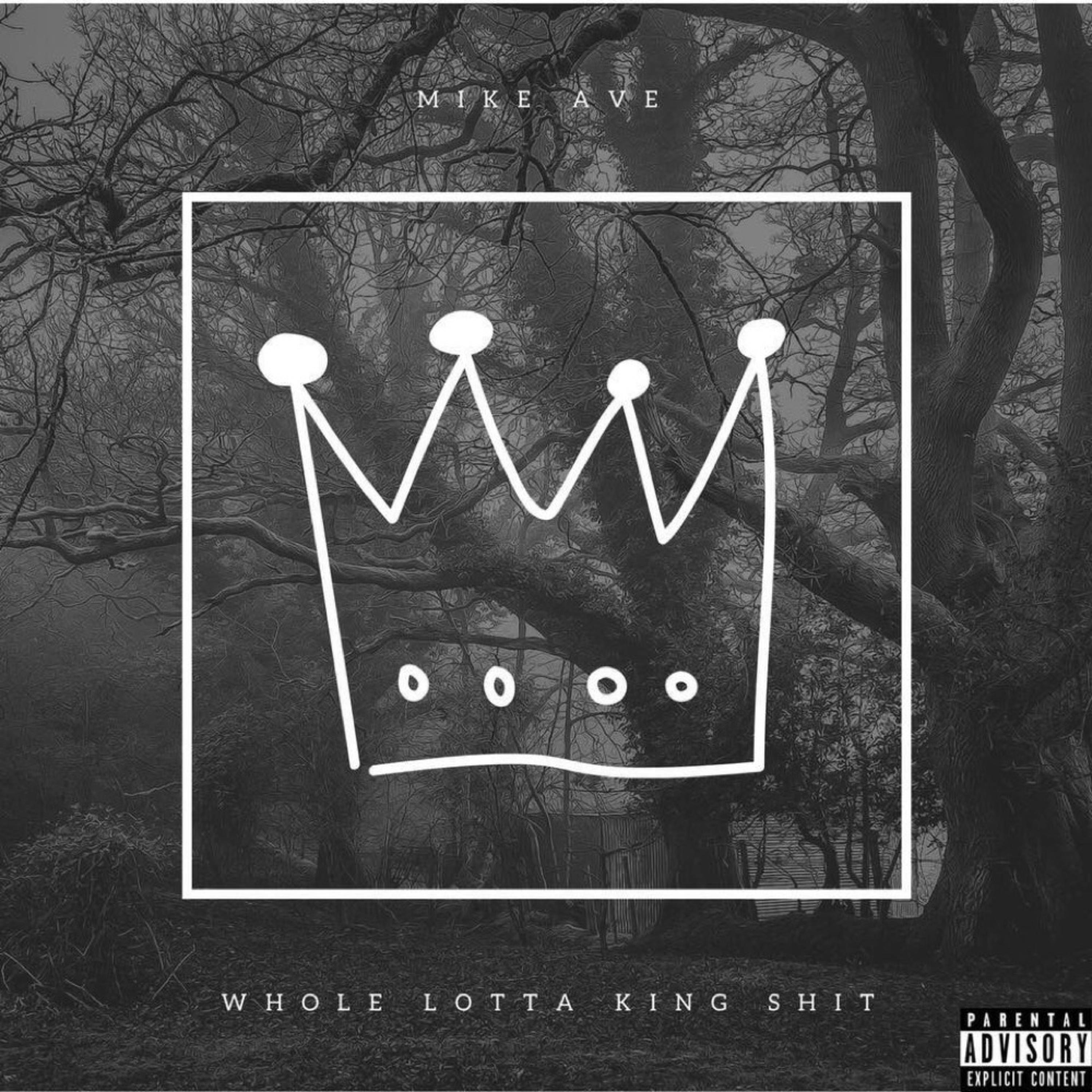 Whole Lotta King Shit artwork