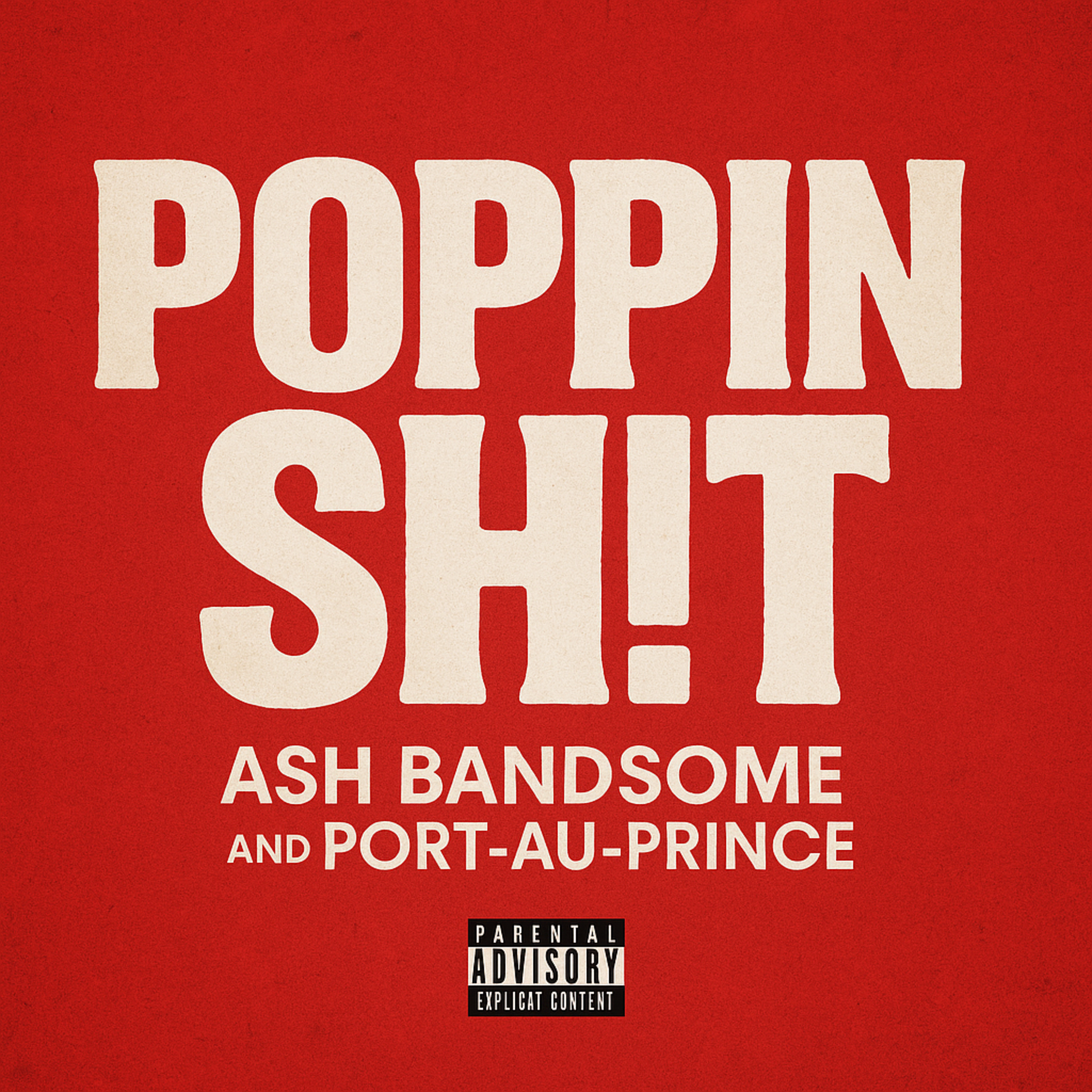 Poppin Sh!t artwork