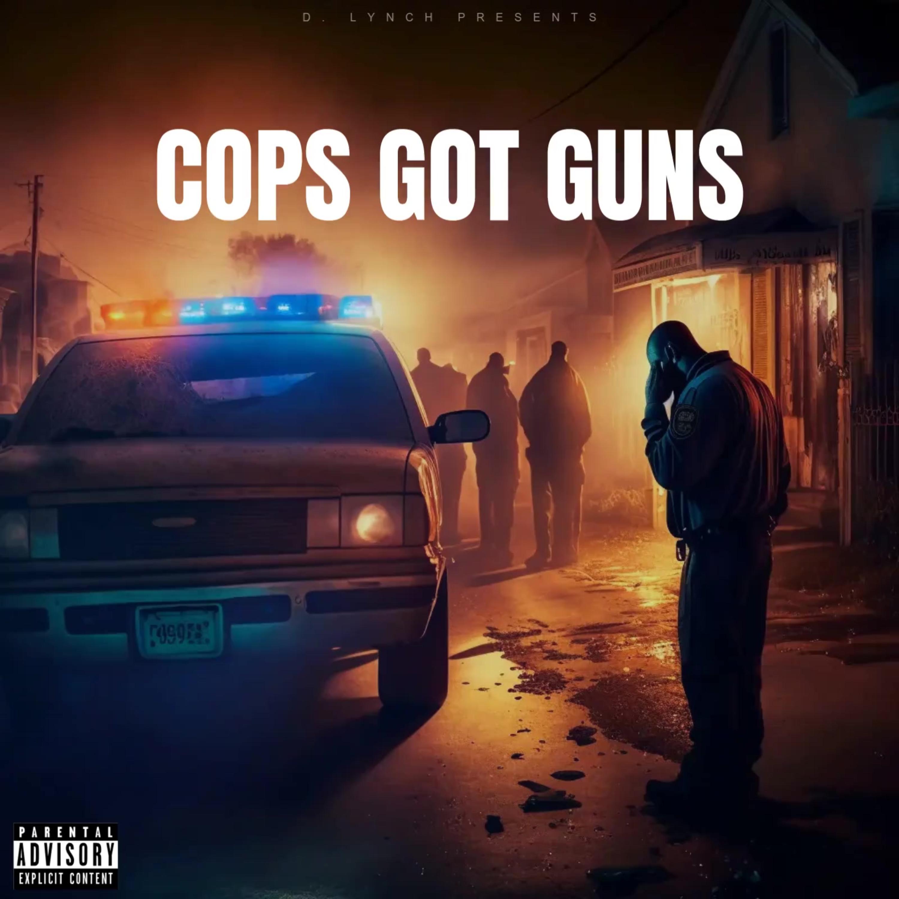 Cops Got Guns artwork