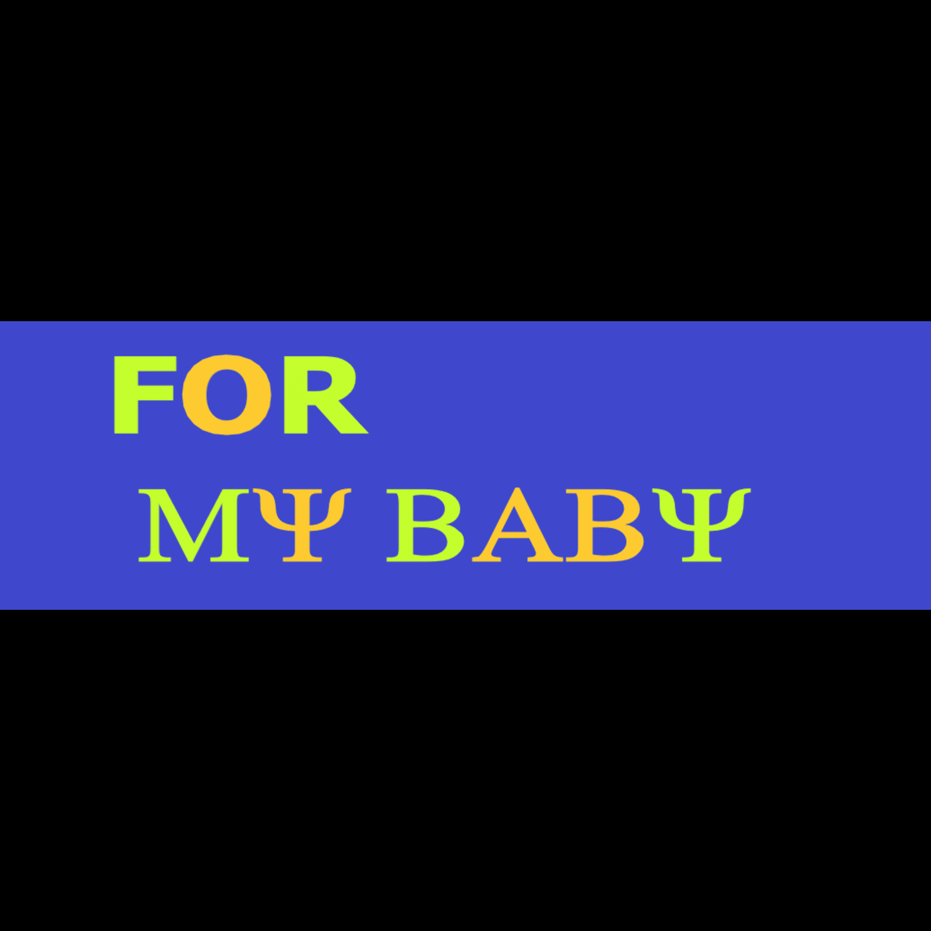FOR MY BABY artwork