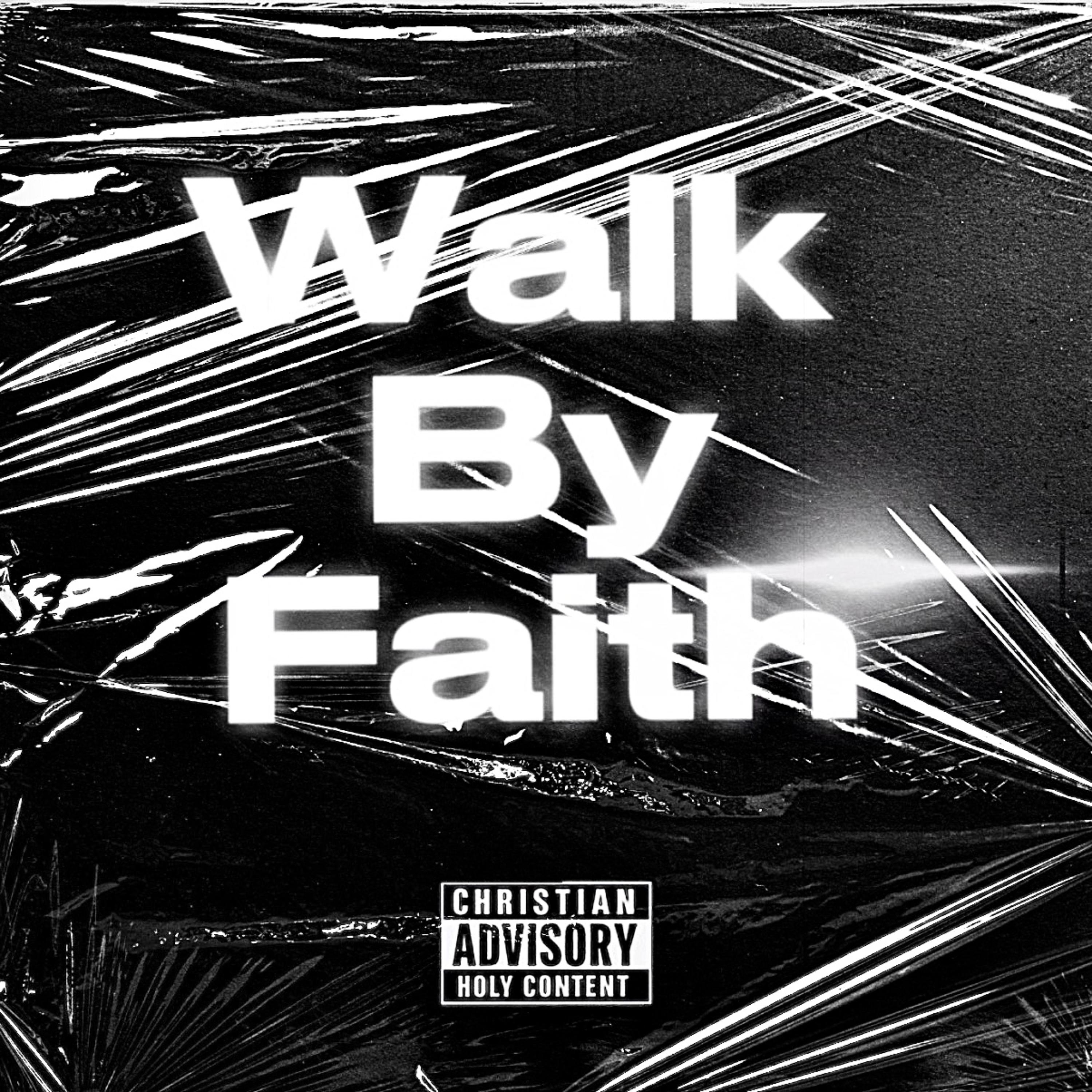 Walk By Faith artwork