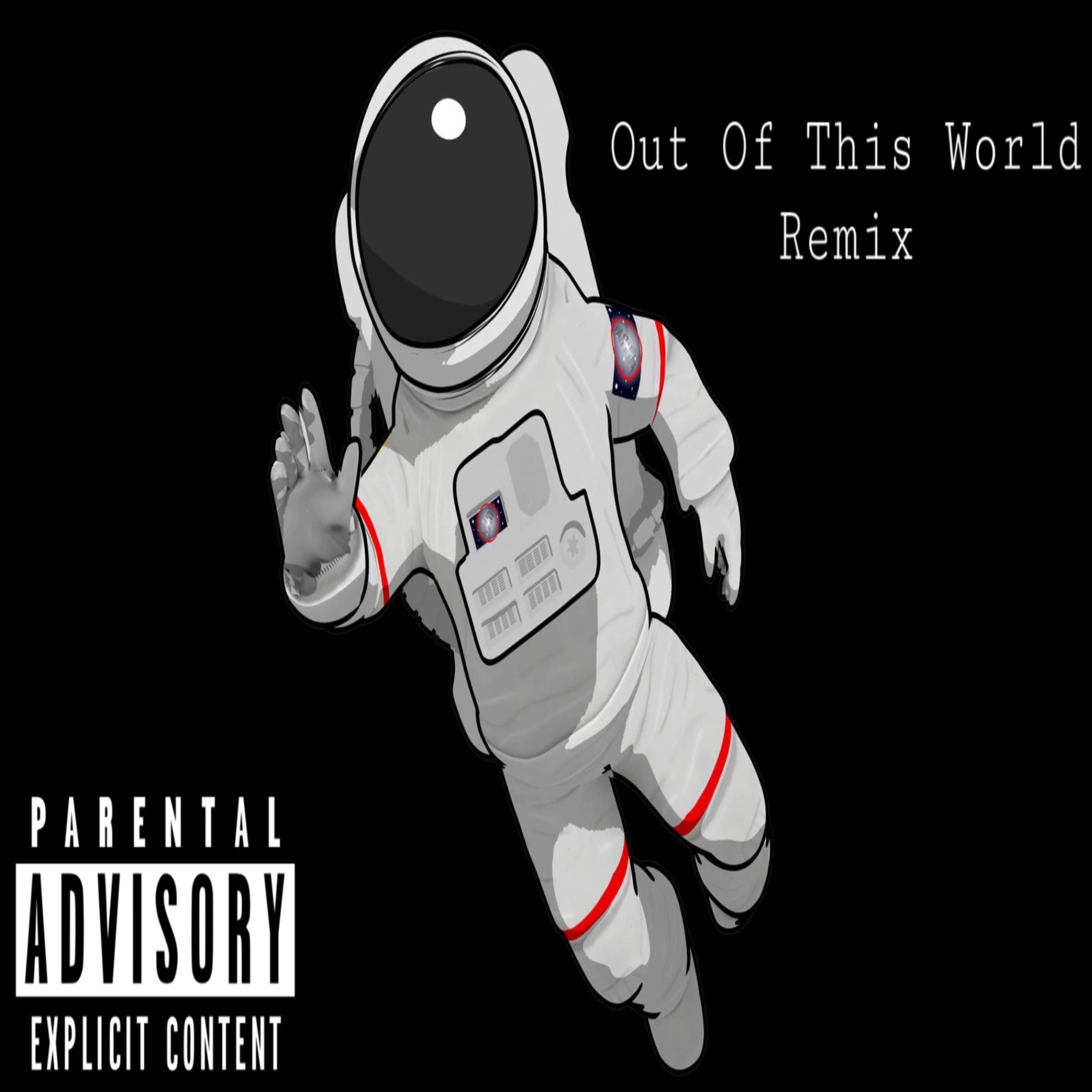 Out Of This World (Remix!) artwork