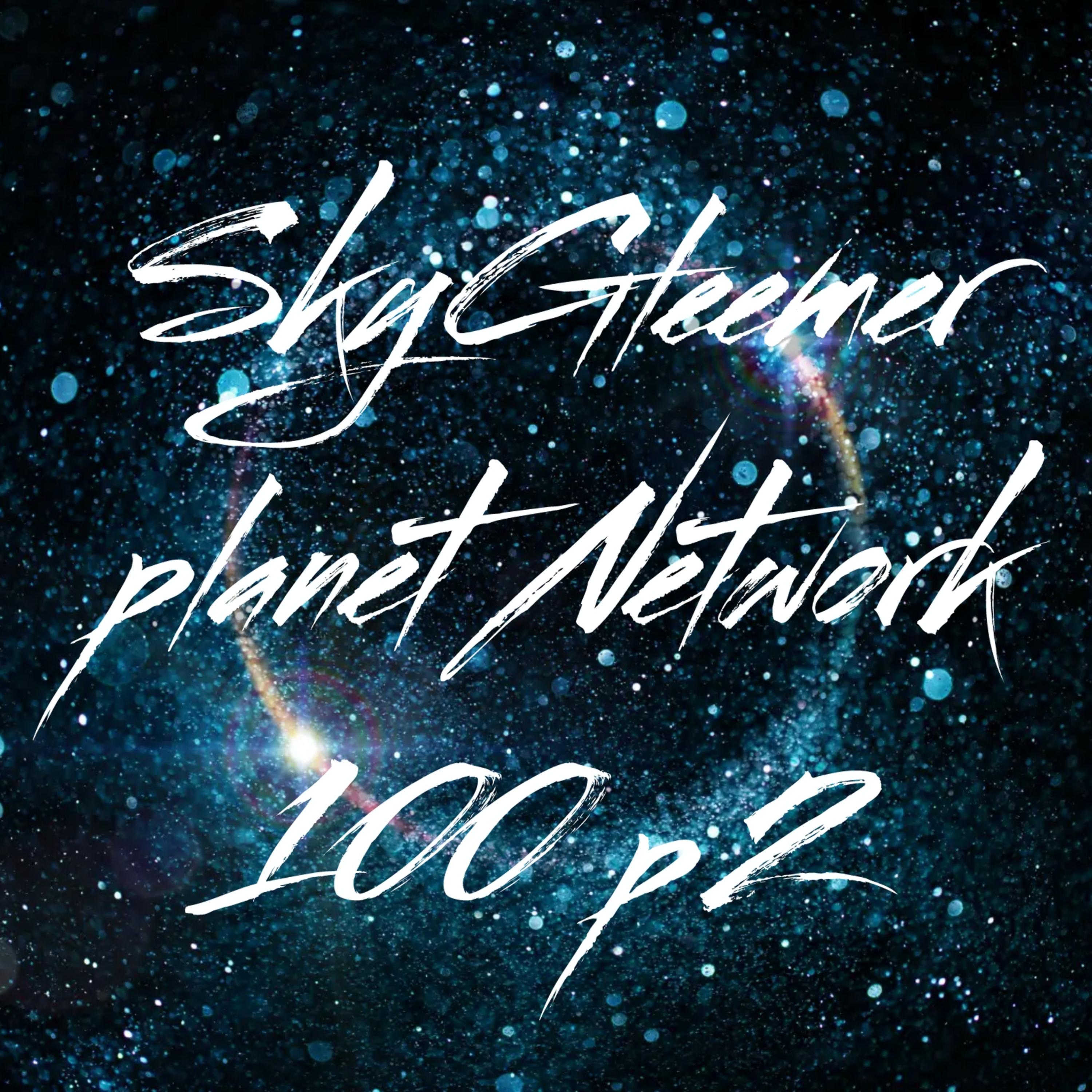 SkyGleemer Planet  Network100 P2 artwork